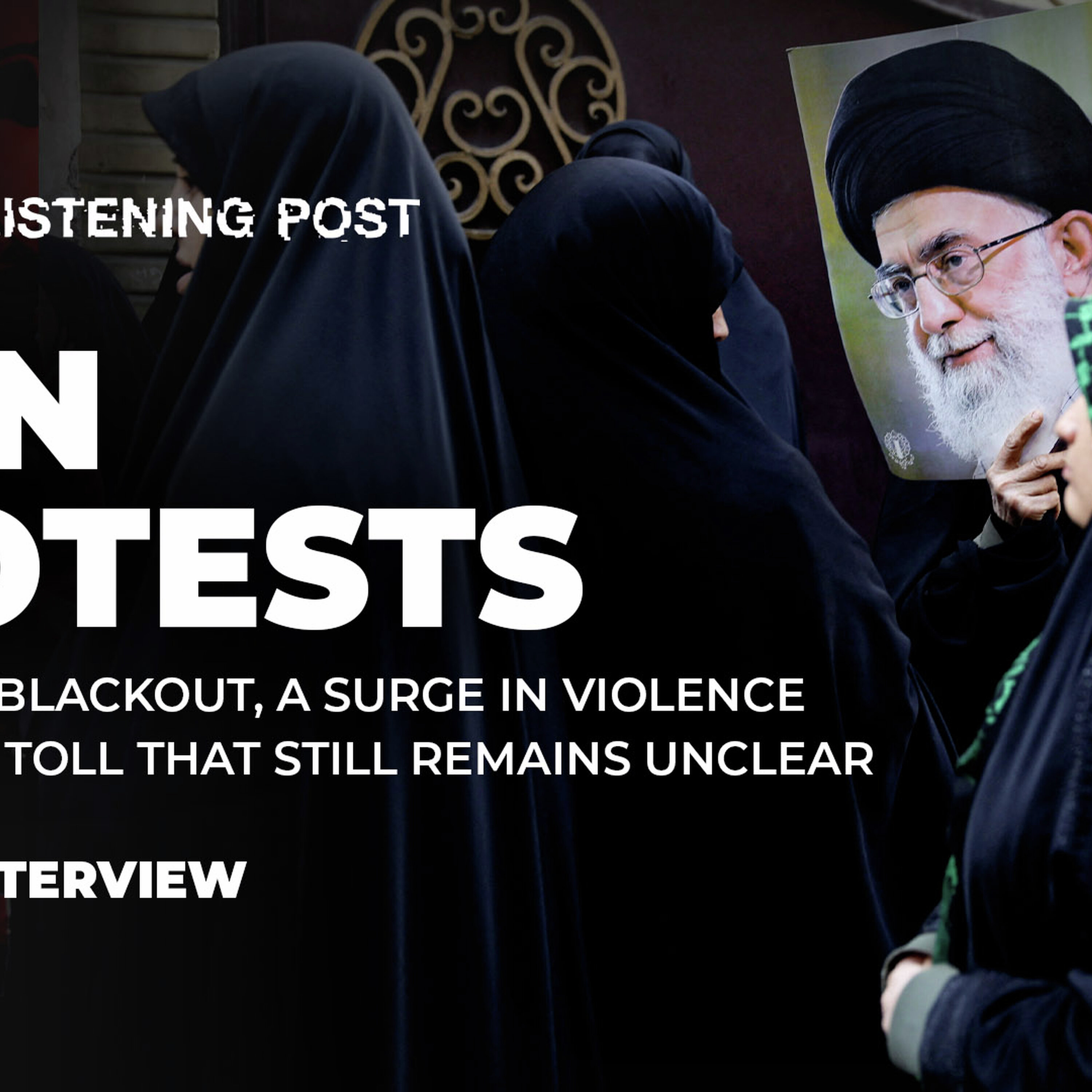 Iran: The protests, the blackout and the narrative war episode artwork