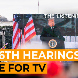 US: The spectacle and scrutiny of the January 6 hearings | The Listening Post