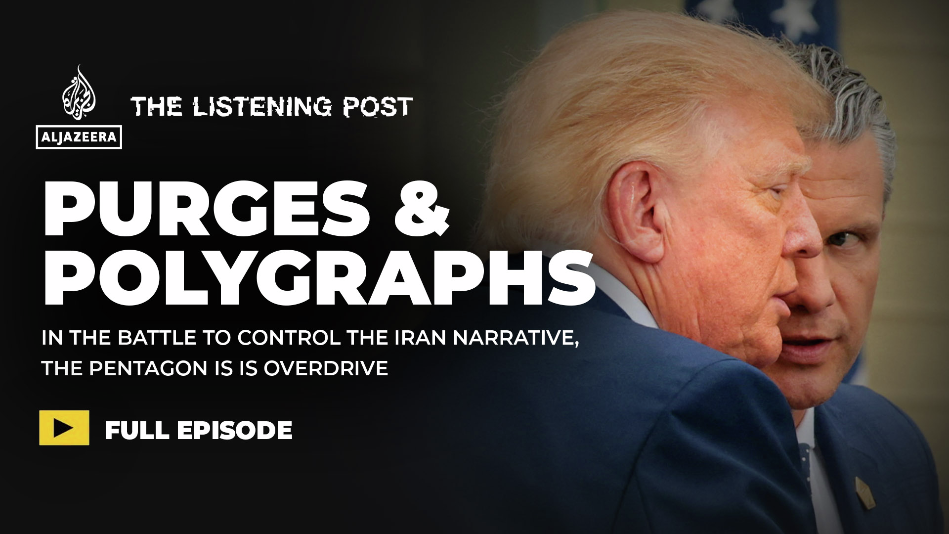 Selling the war: Purges, polygraphs and propaganda | The Listening Post