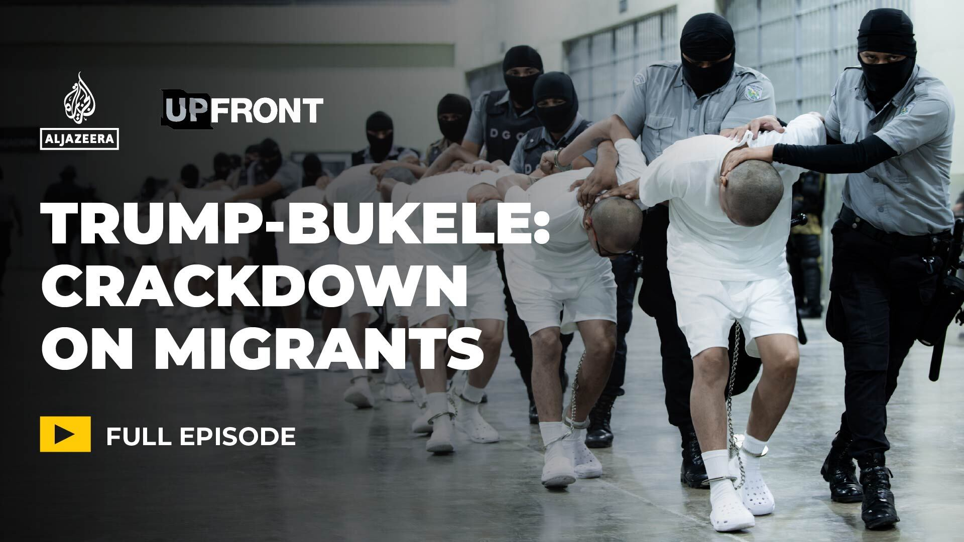 Trump-Bukele alliance: No due process, human rights at risk, and a constitutional crisis? | UpFront