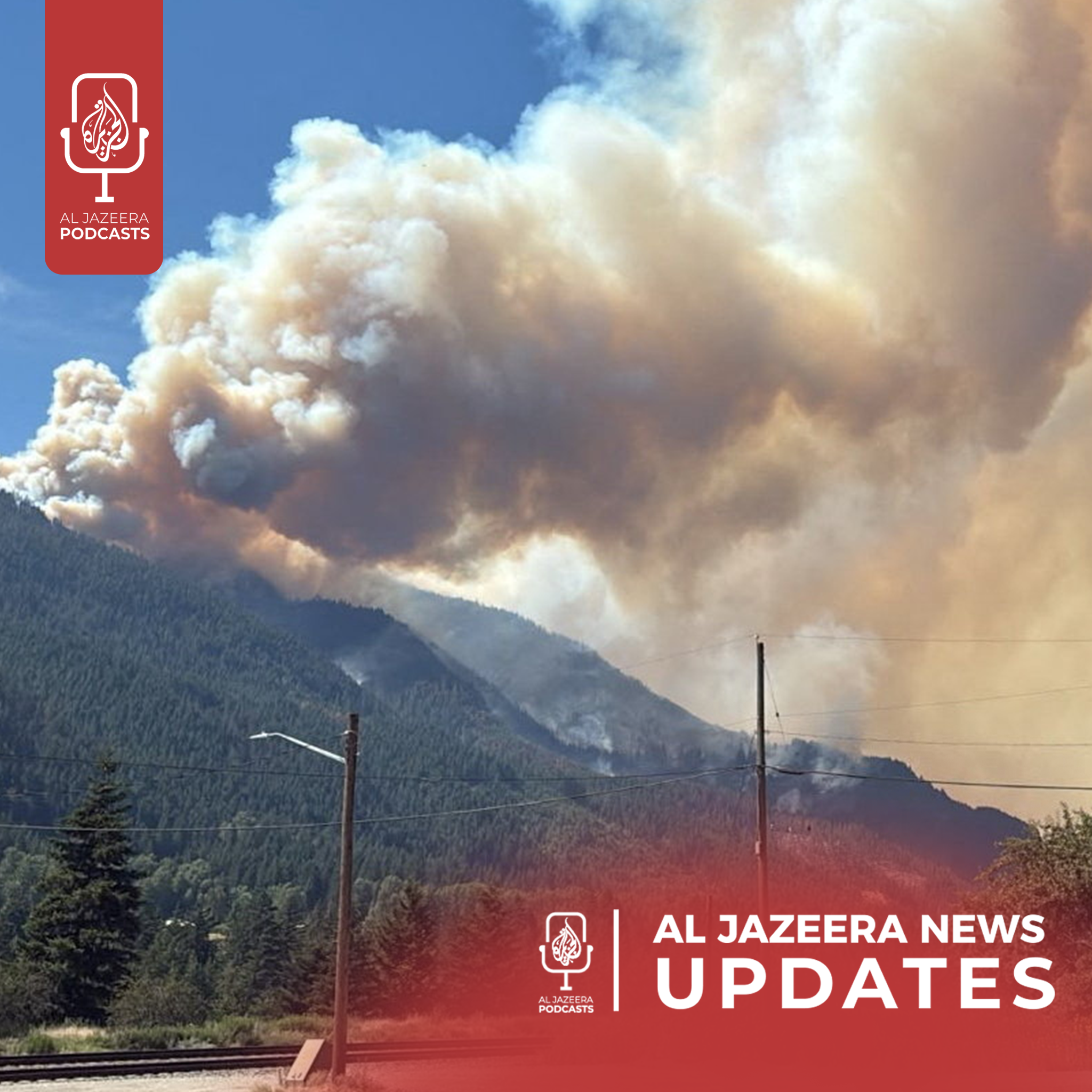 US carries out wave of air strikes on Iran, Canadian wildfires