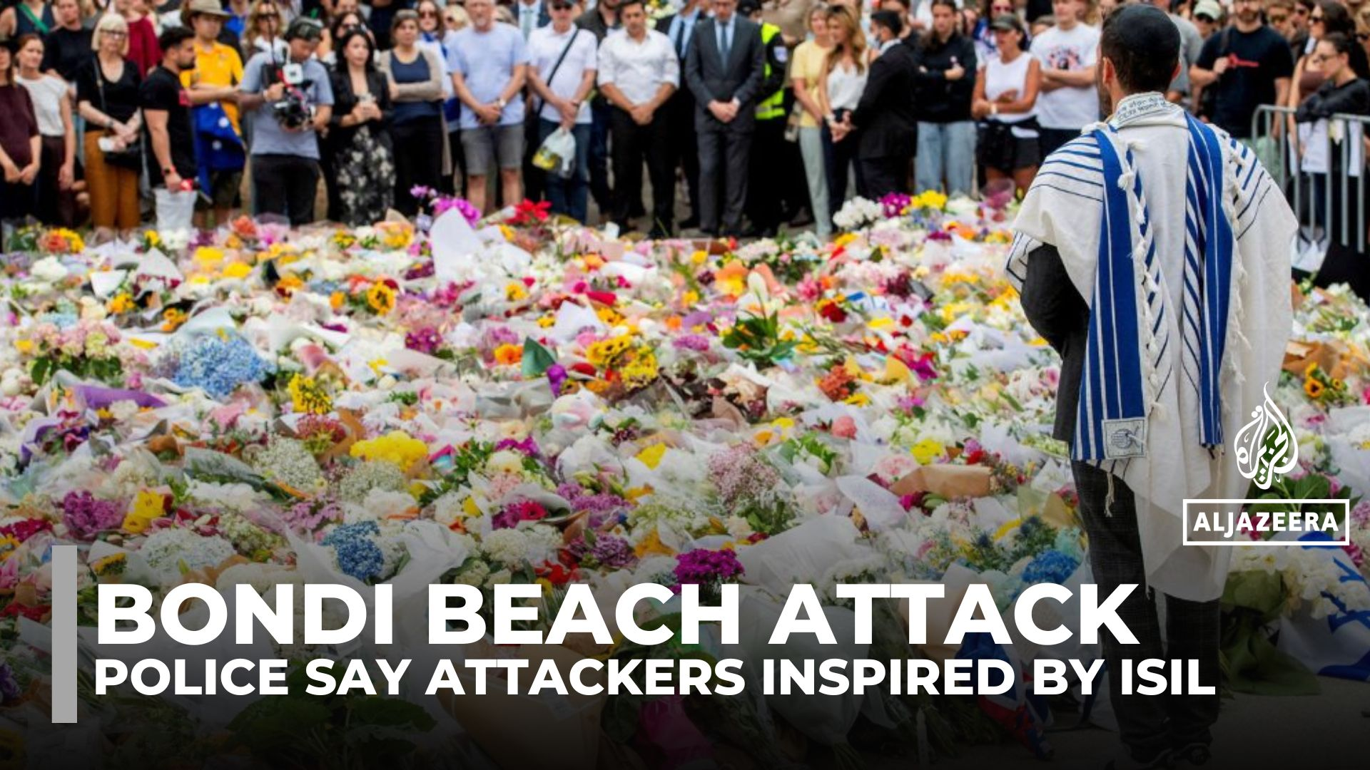Australian police say Bondi Beach attackers inspired by ISIL