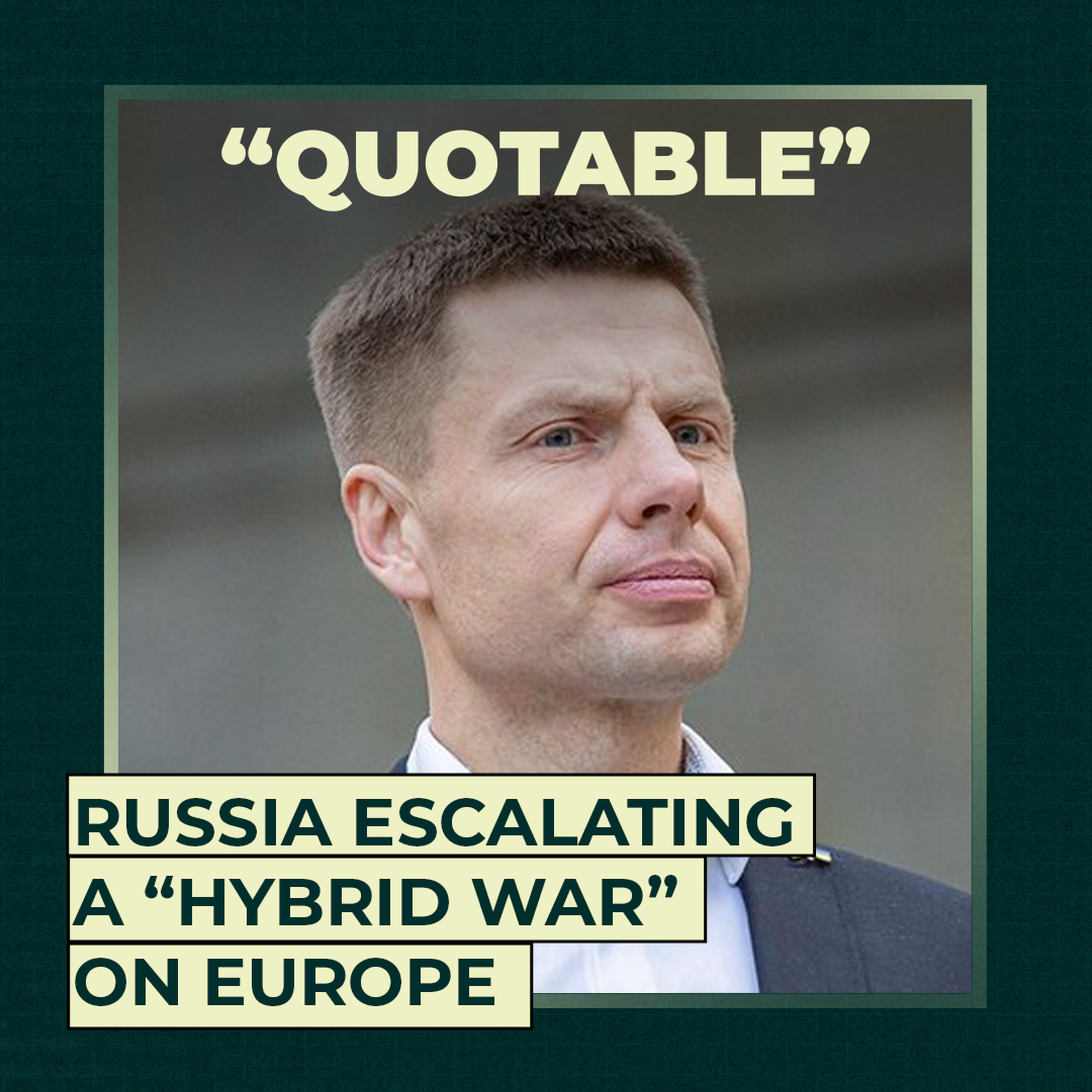 RUSSIA ESCALATING A "HYBRID WAR" ON EUROPE RUSSIA ESCALATING A "HYBRID WAR" ON EUROPE