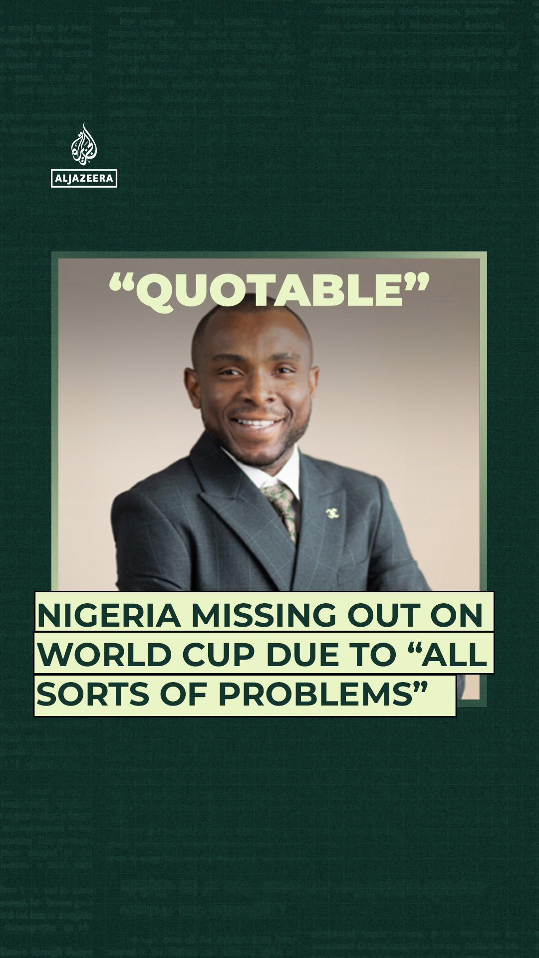 Nigeria missing out on World Cup due to “all sorts of problems”