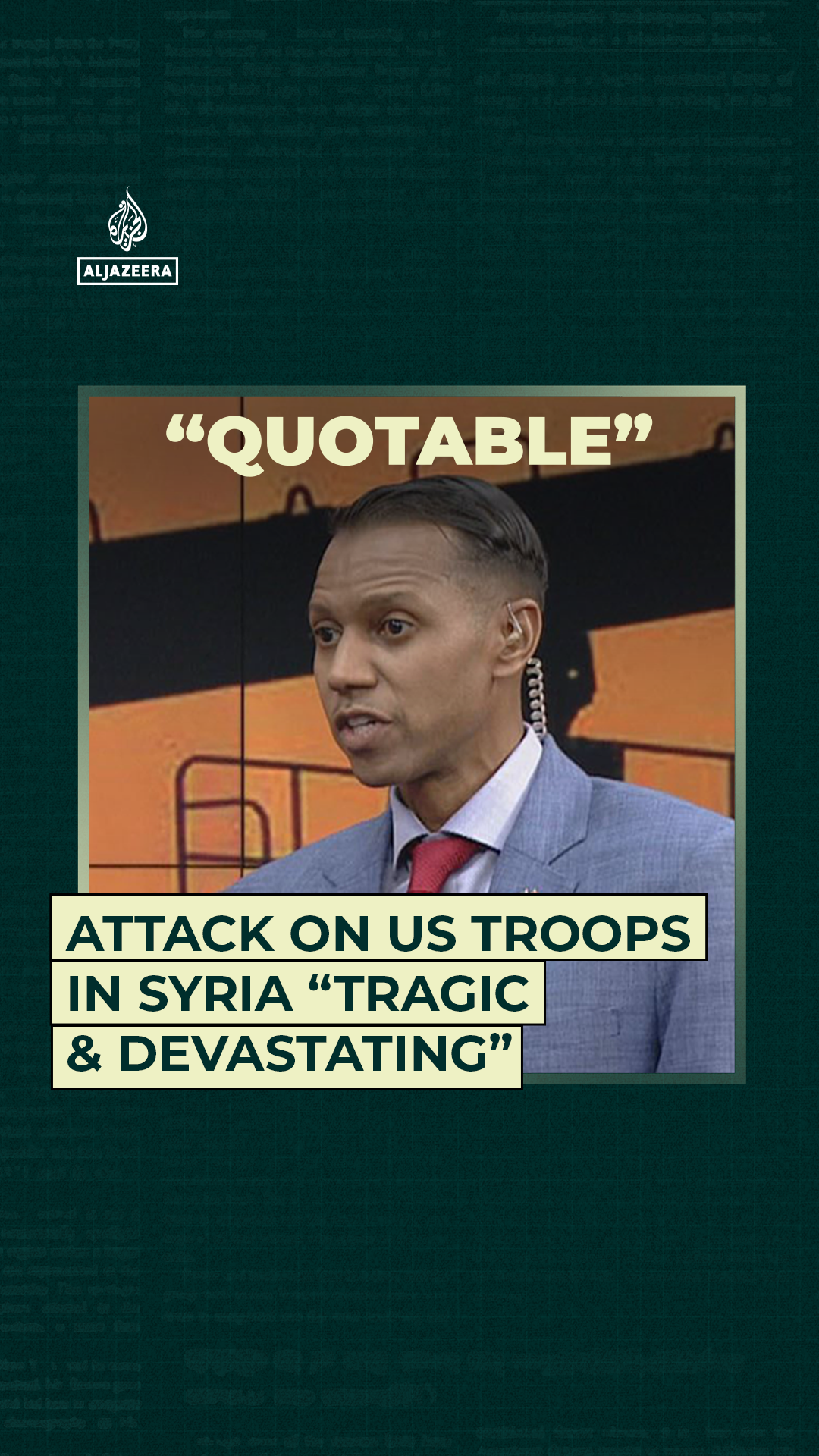 Attack on US troops in Syria “tragic & devastating”