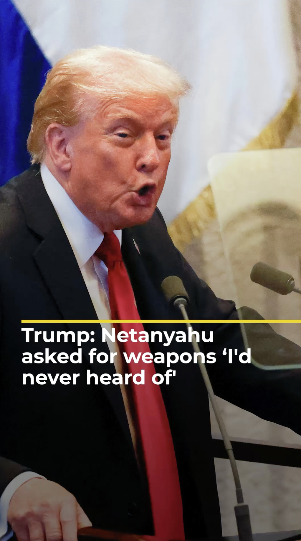 Trump says Netanyahu asked for weapons ‘I'd never heard of' | AJ #shorts