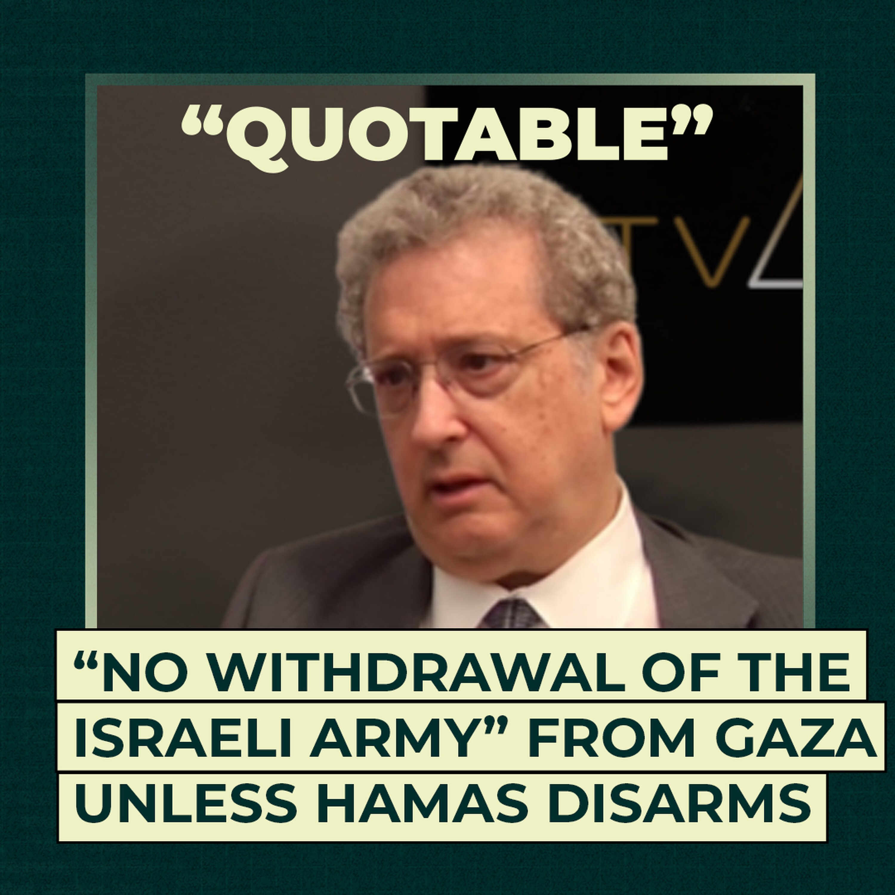 “No withdrawal of the Israeli army” from Gaza unless Hamas disarms “No withdrawal of the Israeli army” from Gaza unless Hamas disarms