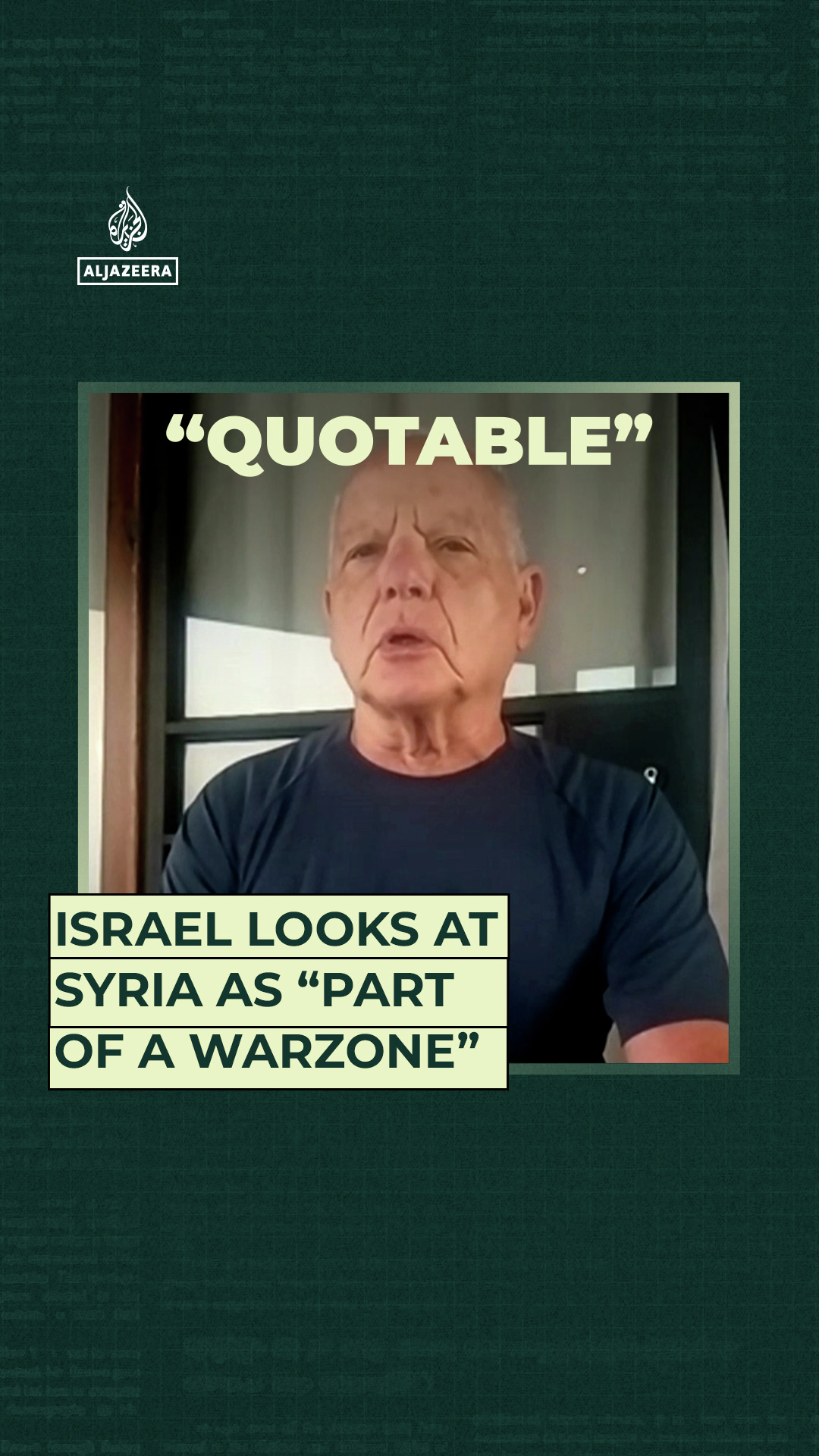Israel looks at Syria as “part of a warzone”