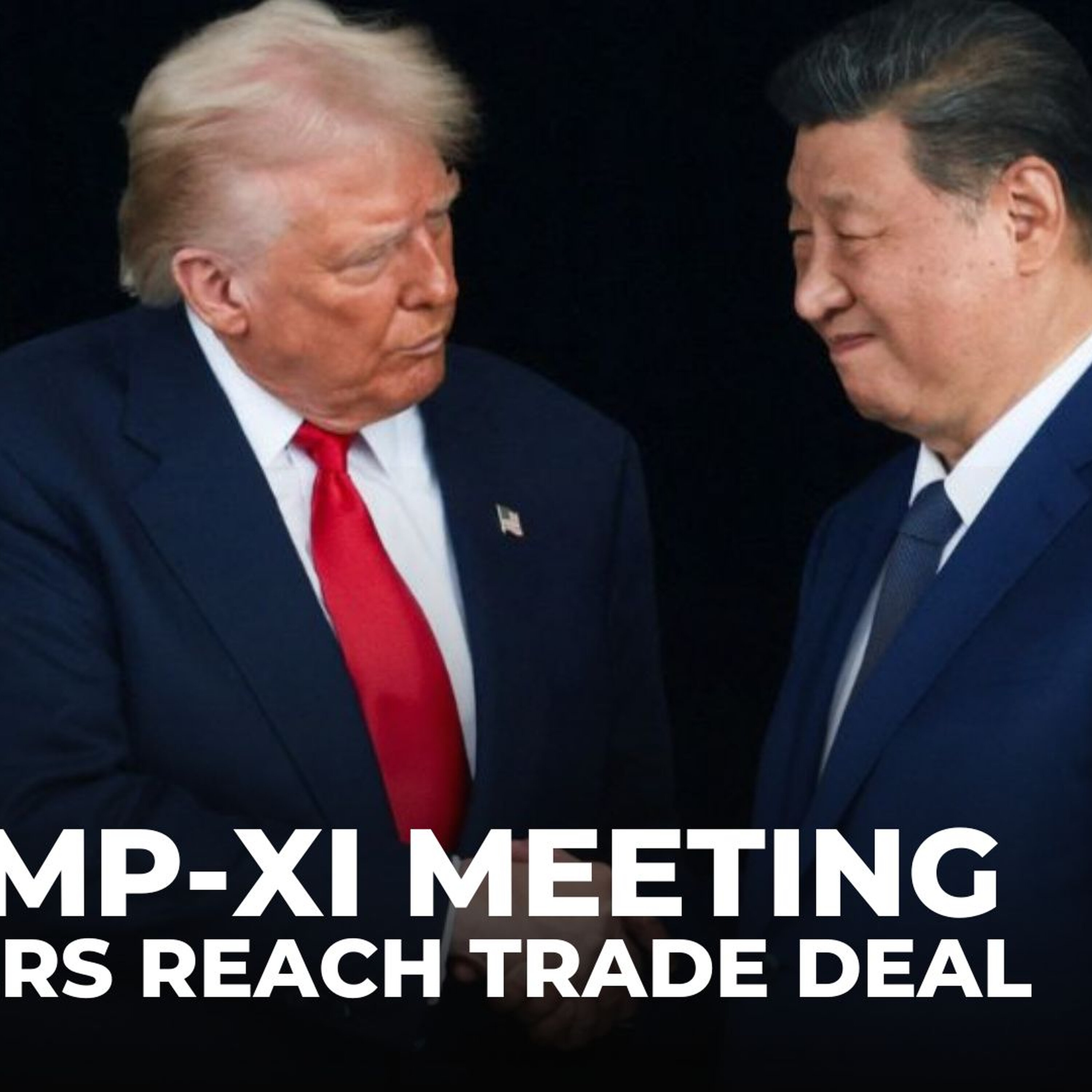 Trump and Xi reach trade deal, easing tensions in fierce US-China rivalry Trump and Xi reach trade deal, easing tensions in fierce US-China rivalry