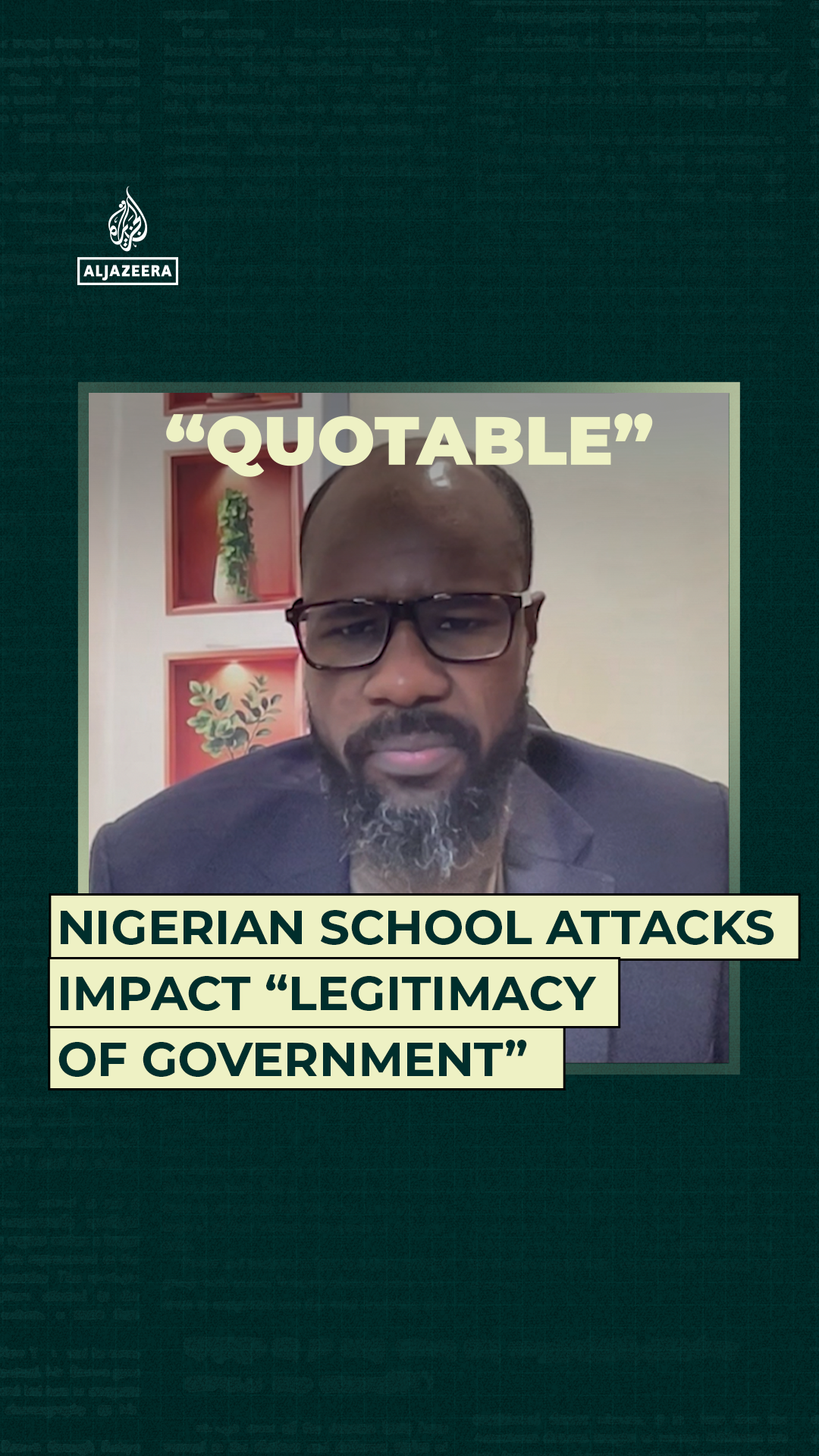 Nigerian school attacks impact "legitimacy of government”