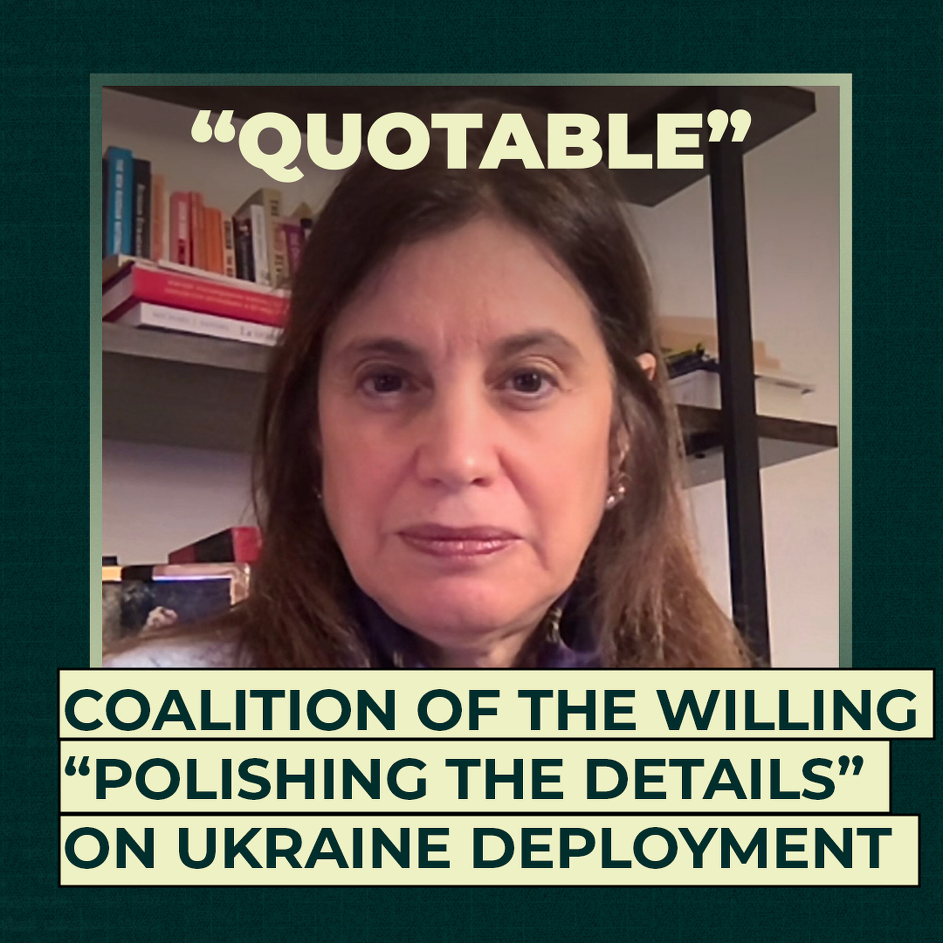 Coalition of the willing “polishing the details” on Ukraine deployment Coalition of the willing “polishing the details” on Ukraine deployment