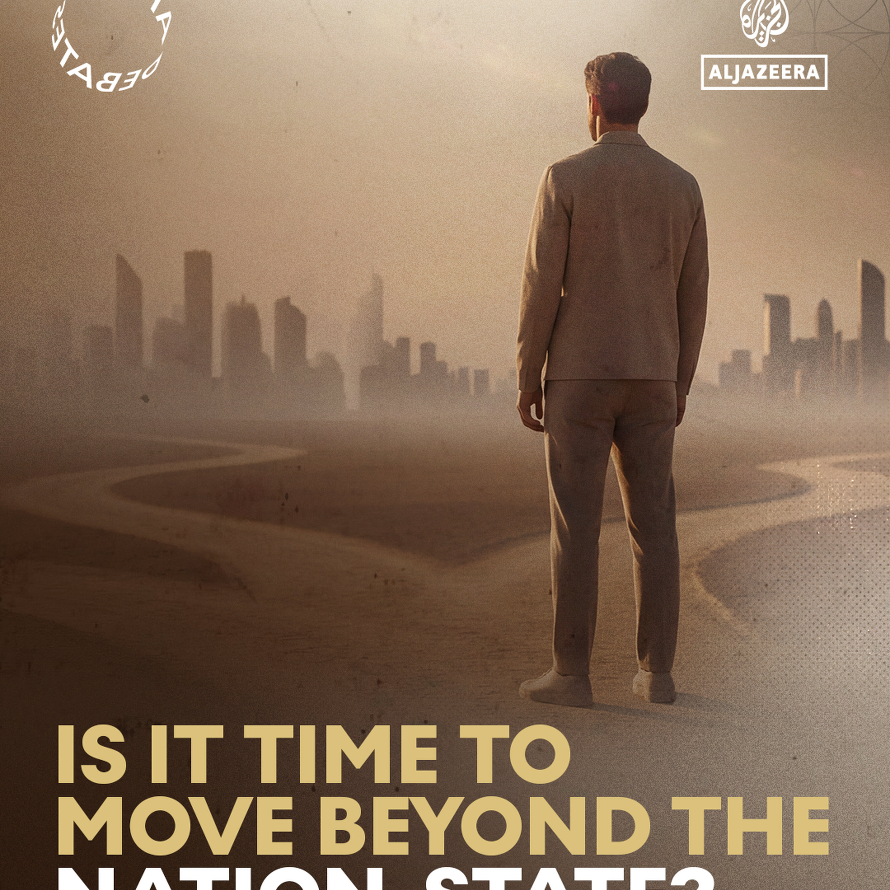 Do nation-states shape who we are? #DohaDebates Do nation-states shape who we are? #DohaDebates