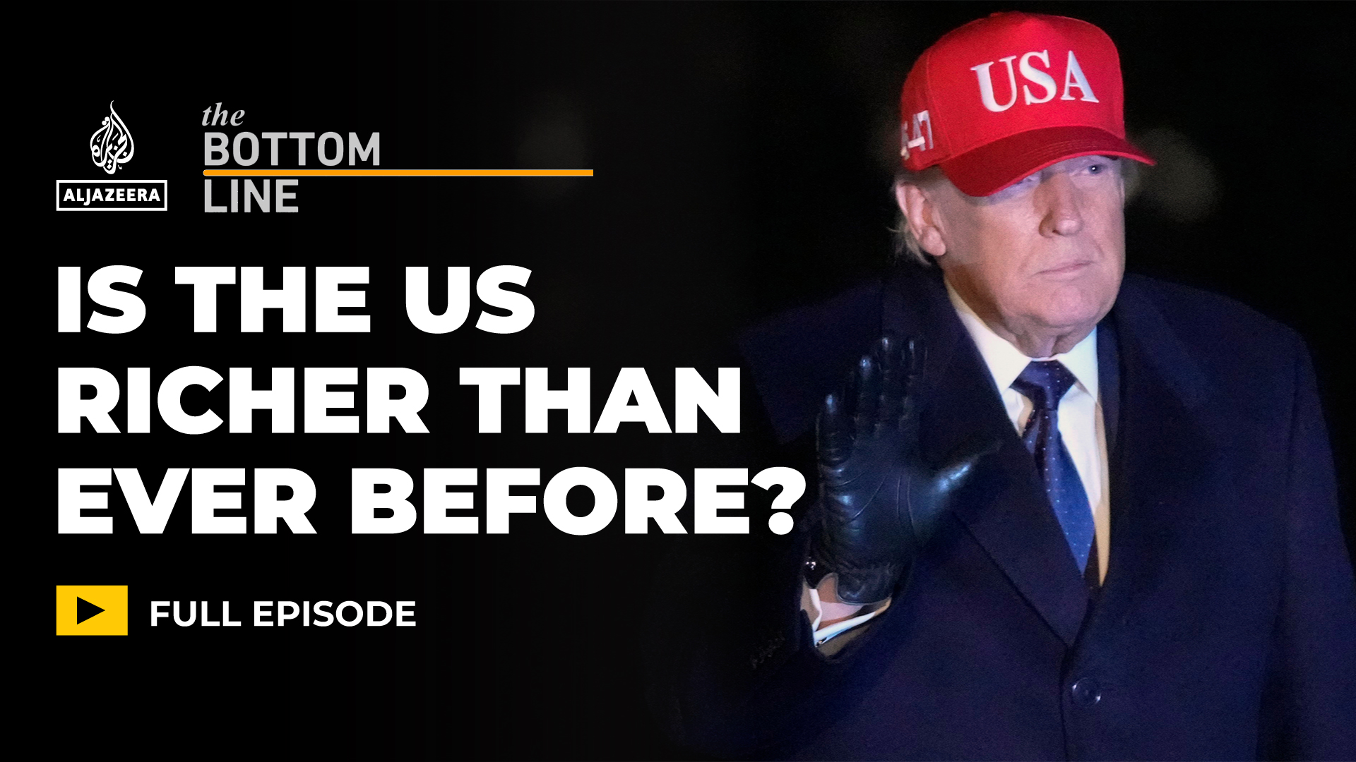 Do Americans agree that Trump has made the US ‘better, richer’? | The Bottom Line