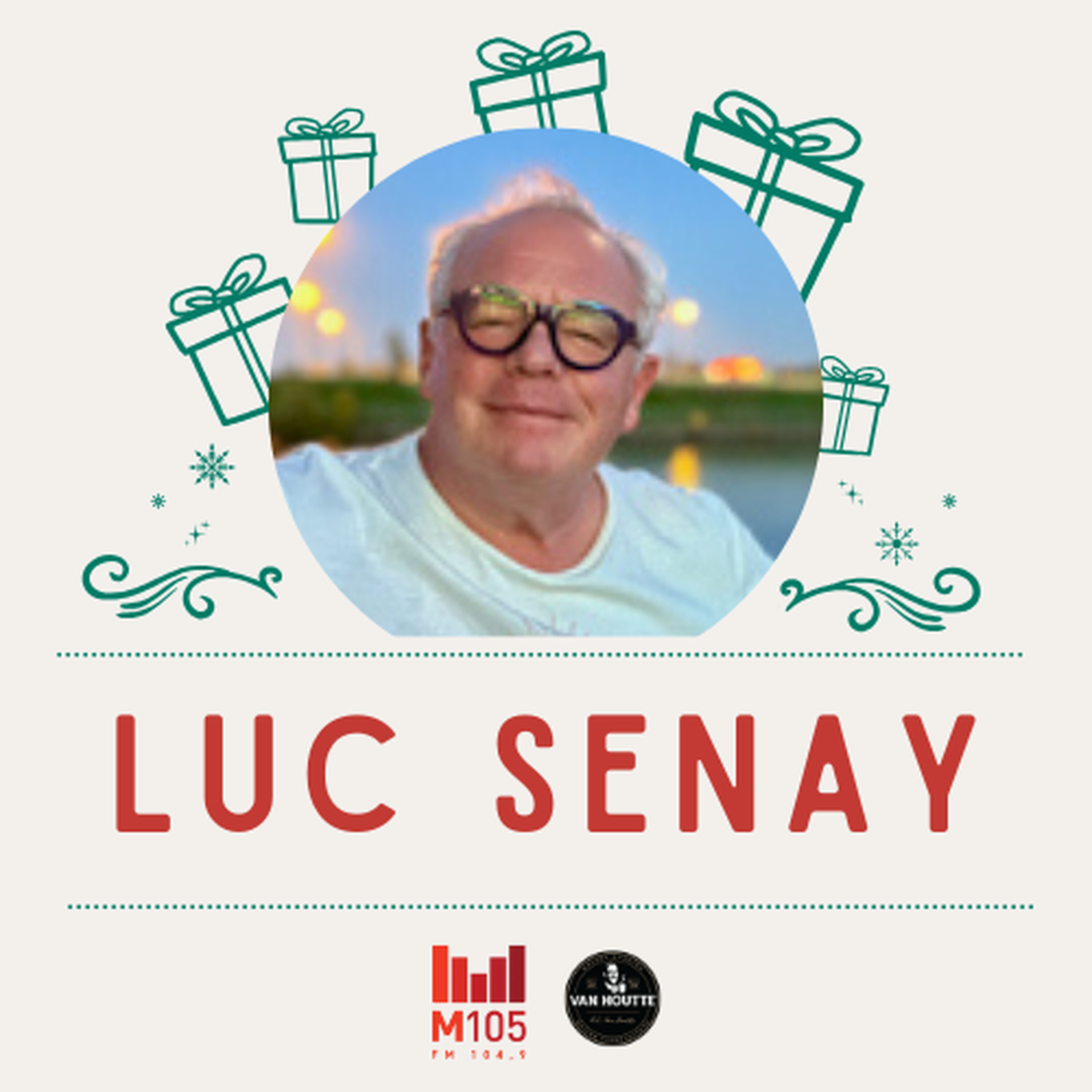 Luc Senay en cadeau!