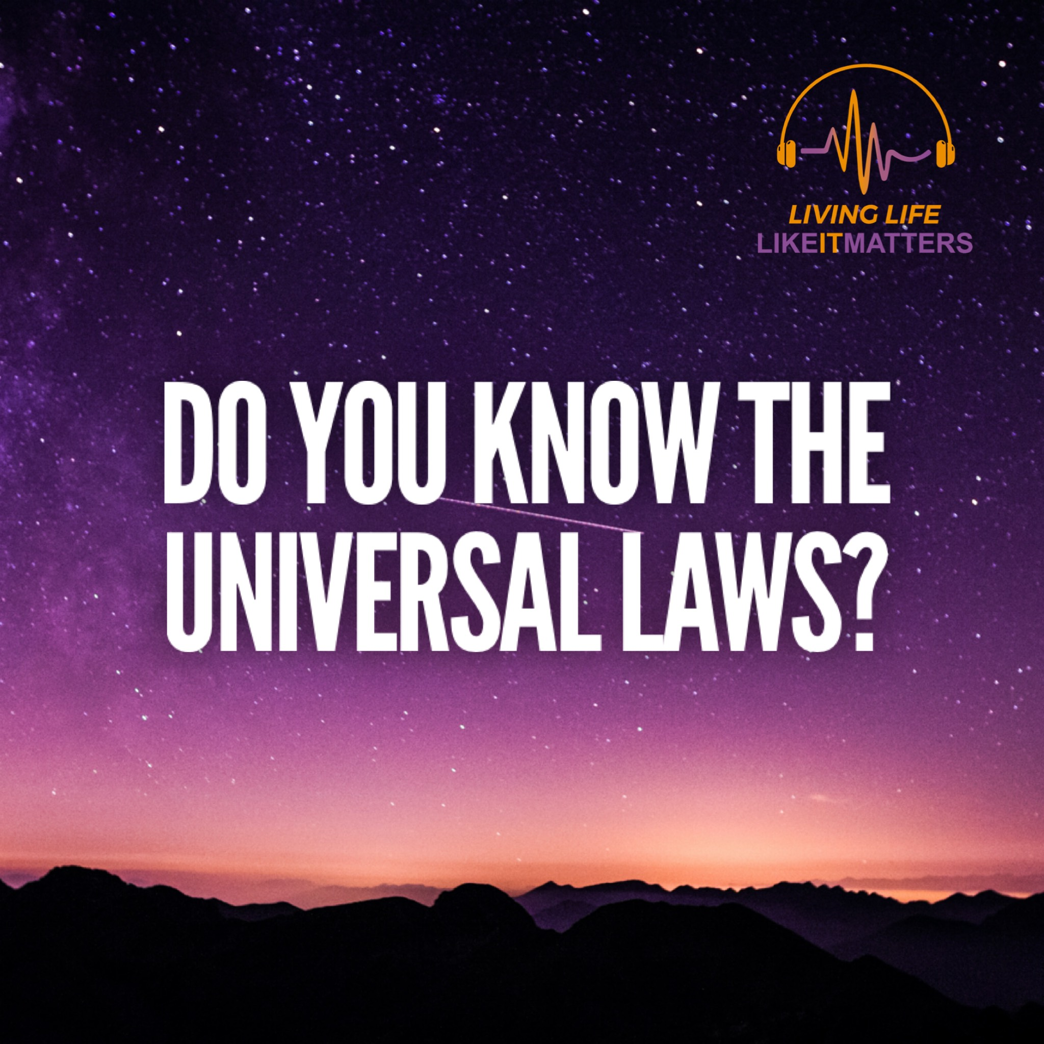 Do You Know The Universal Laws?