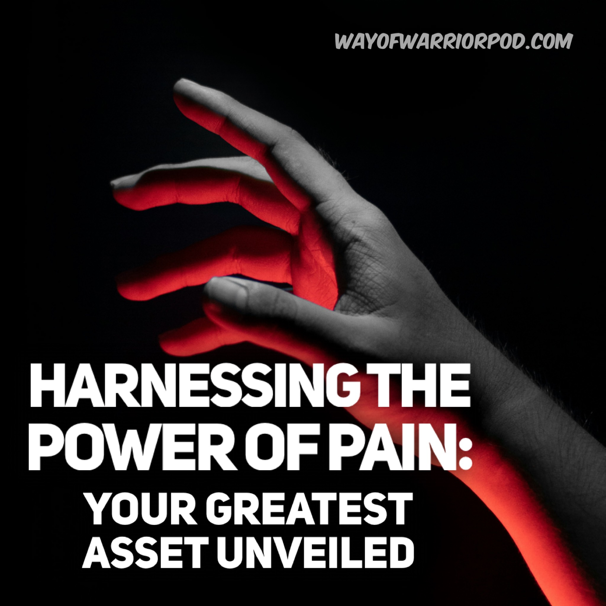 Harnessing the Power of Pain: Your Greatest Asset Unveiled