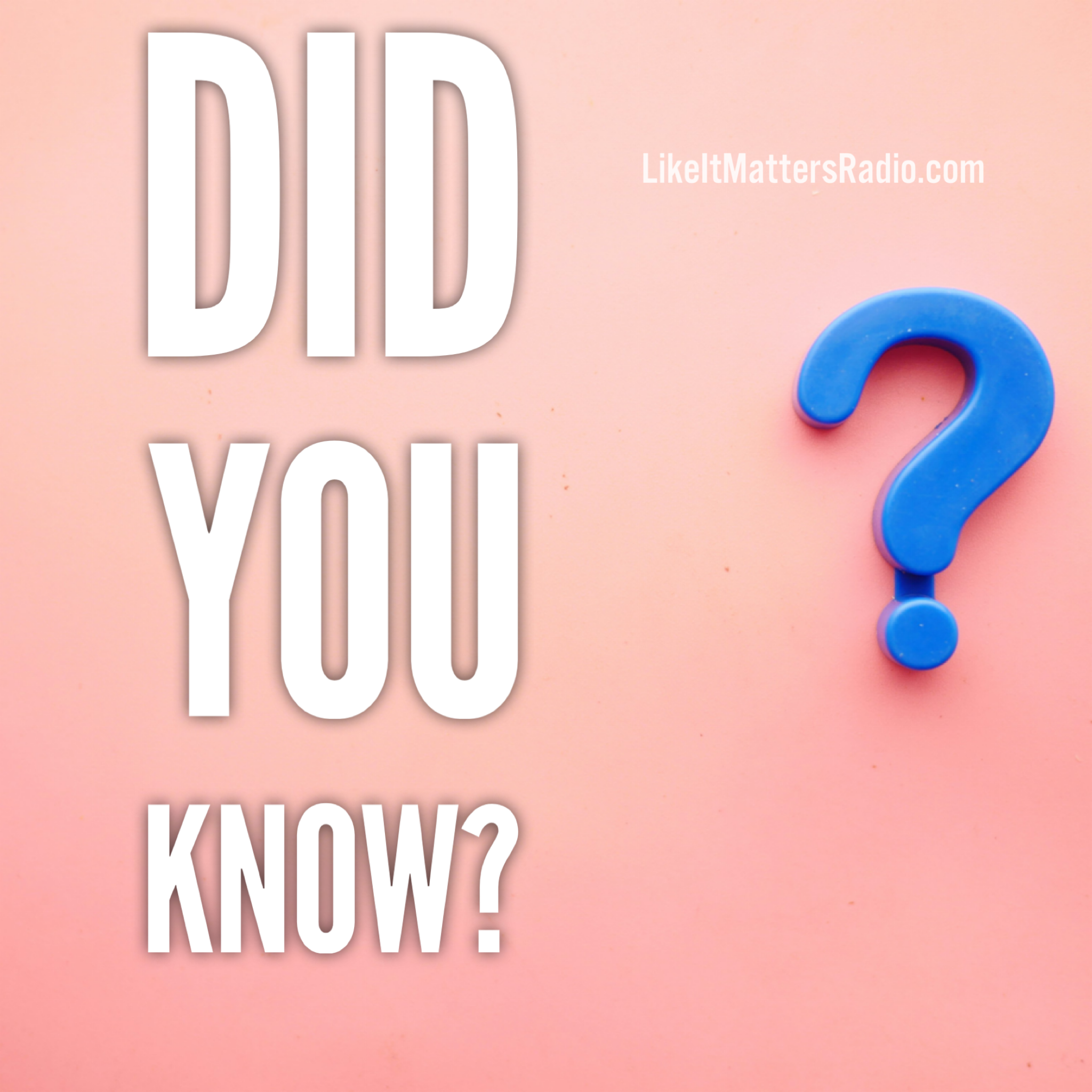 LIM Radio S10E15 Did You Know