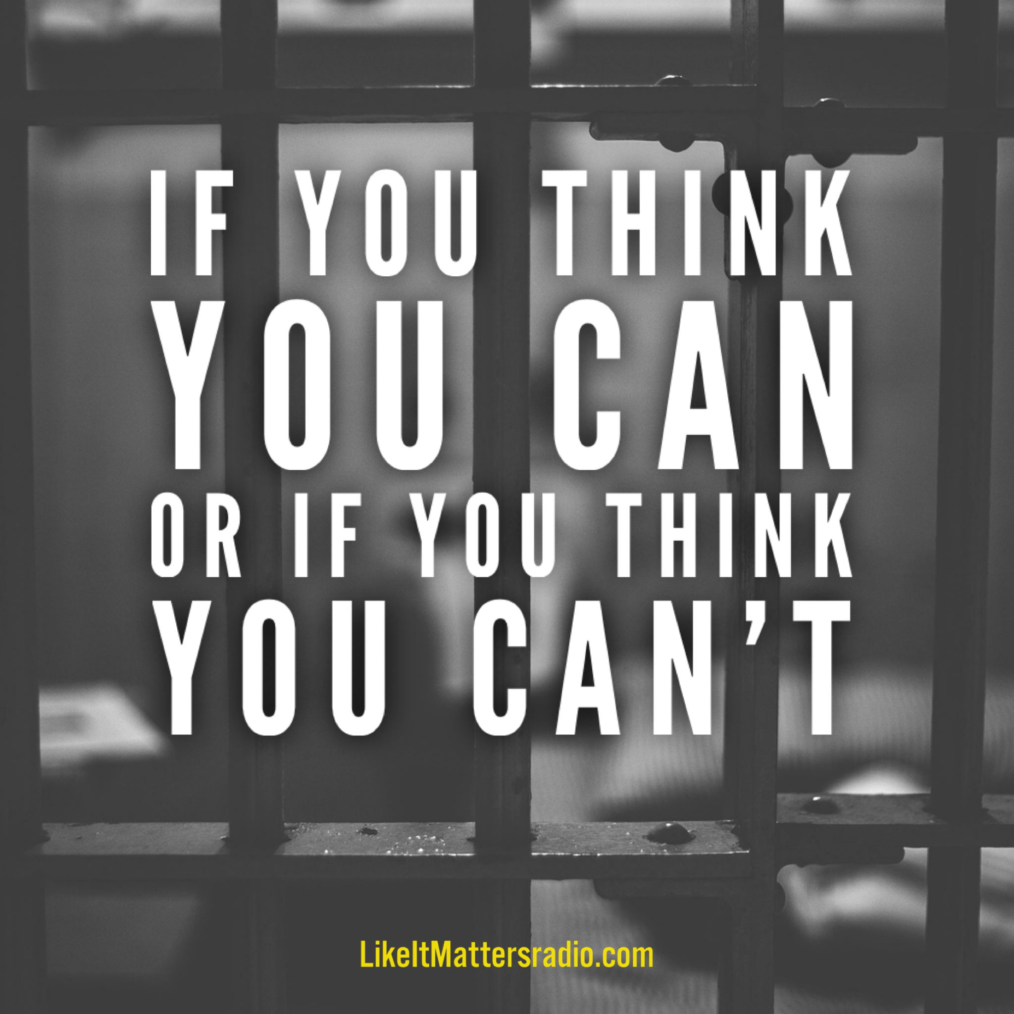LIM Radio S10E05 - If You Think You Can or Think You Can't