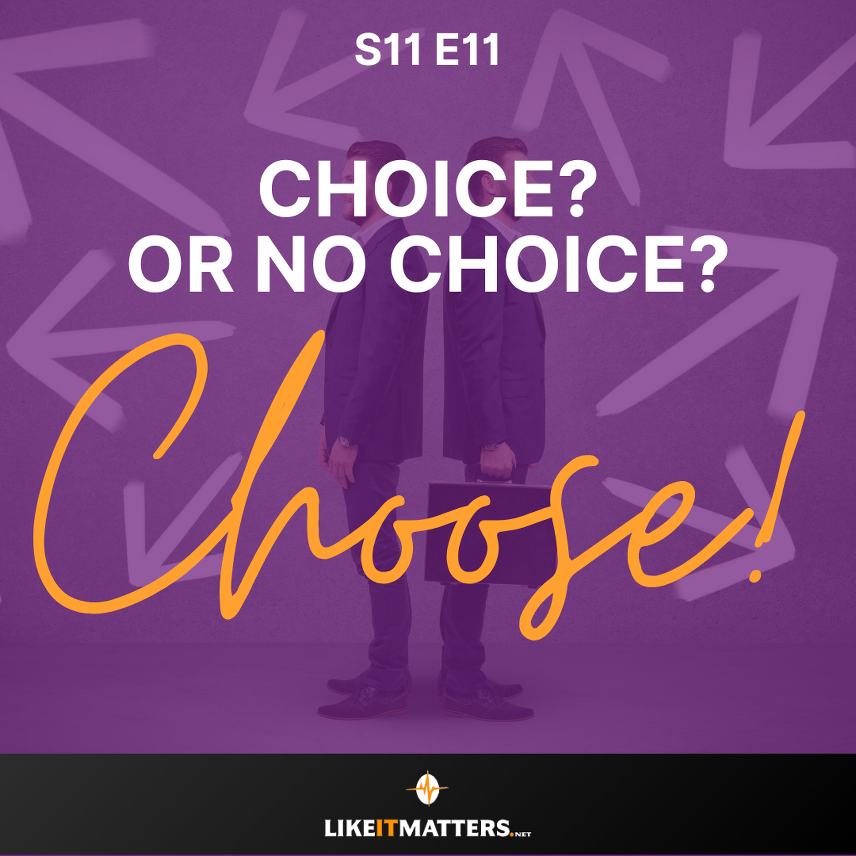 Choice? Or No Choice? Choose! episode artwork