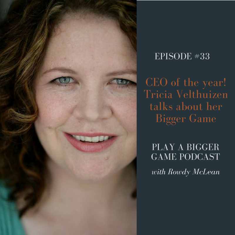 Rowdy Mclean - Play a Bigger Game Podcast