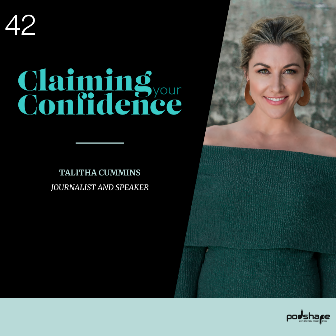 Talitha Cummins on Confidence
