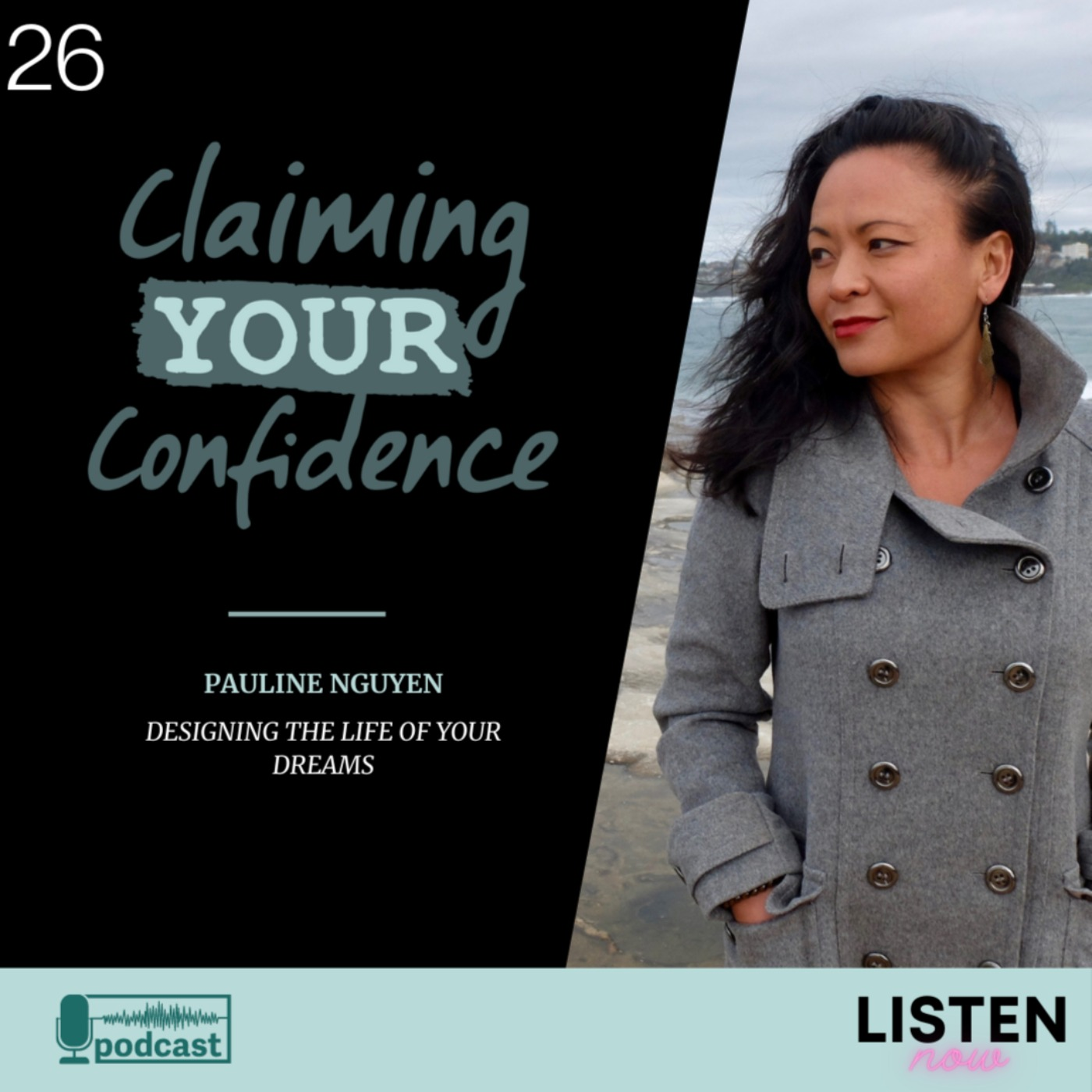 Designing Your Dream Life with Pauline Nguyen