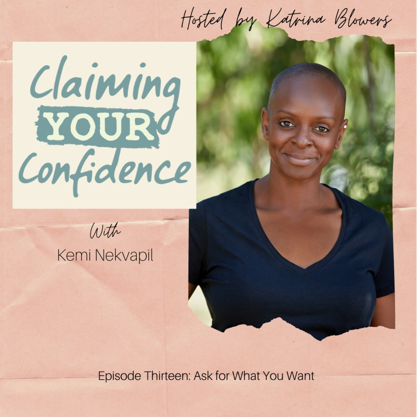 Ask for What You Want with Kemi Nekvapil