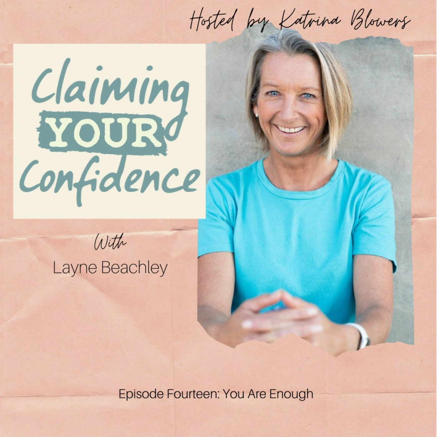 You Are Enough with Layne Beachley