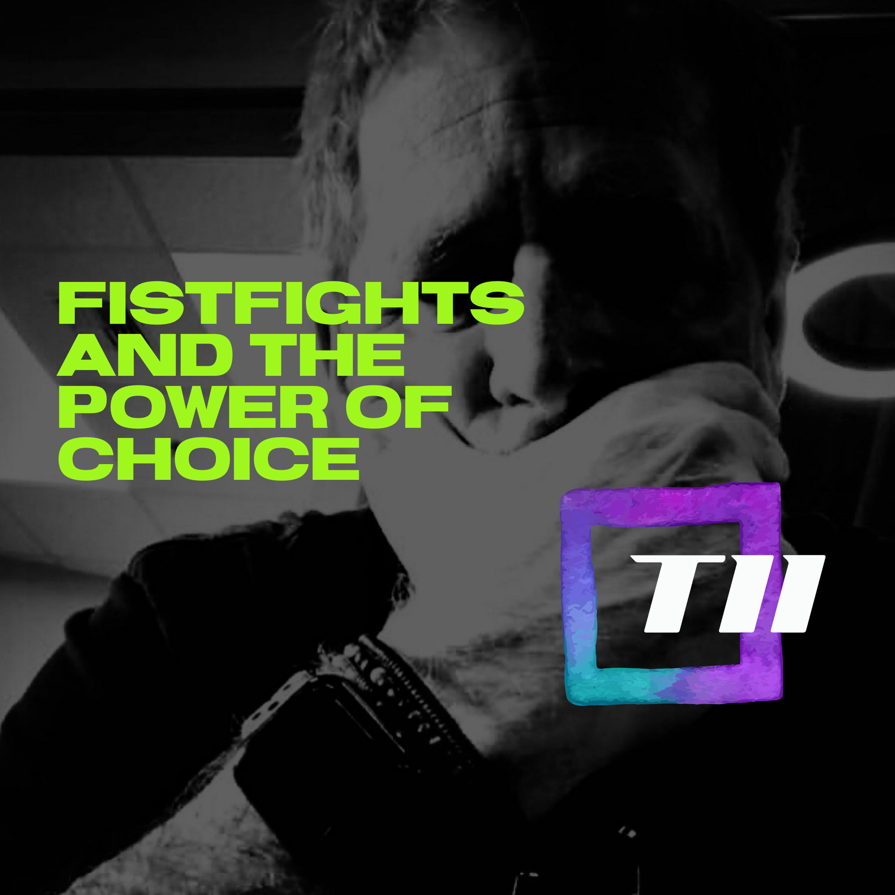 FISTFIGHTS AND THE POWER OF CHIOCE episode artwork
