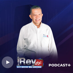 Reyes Con Mucho Más Variedad Podcast - 2024-5-1