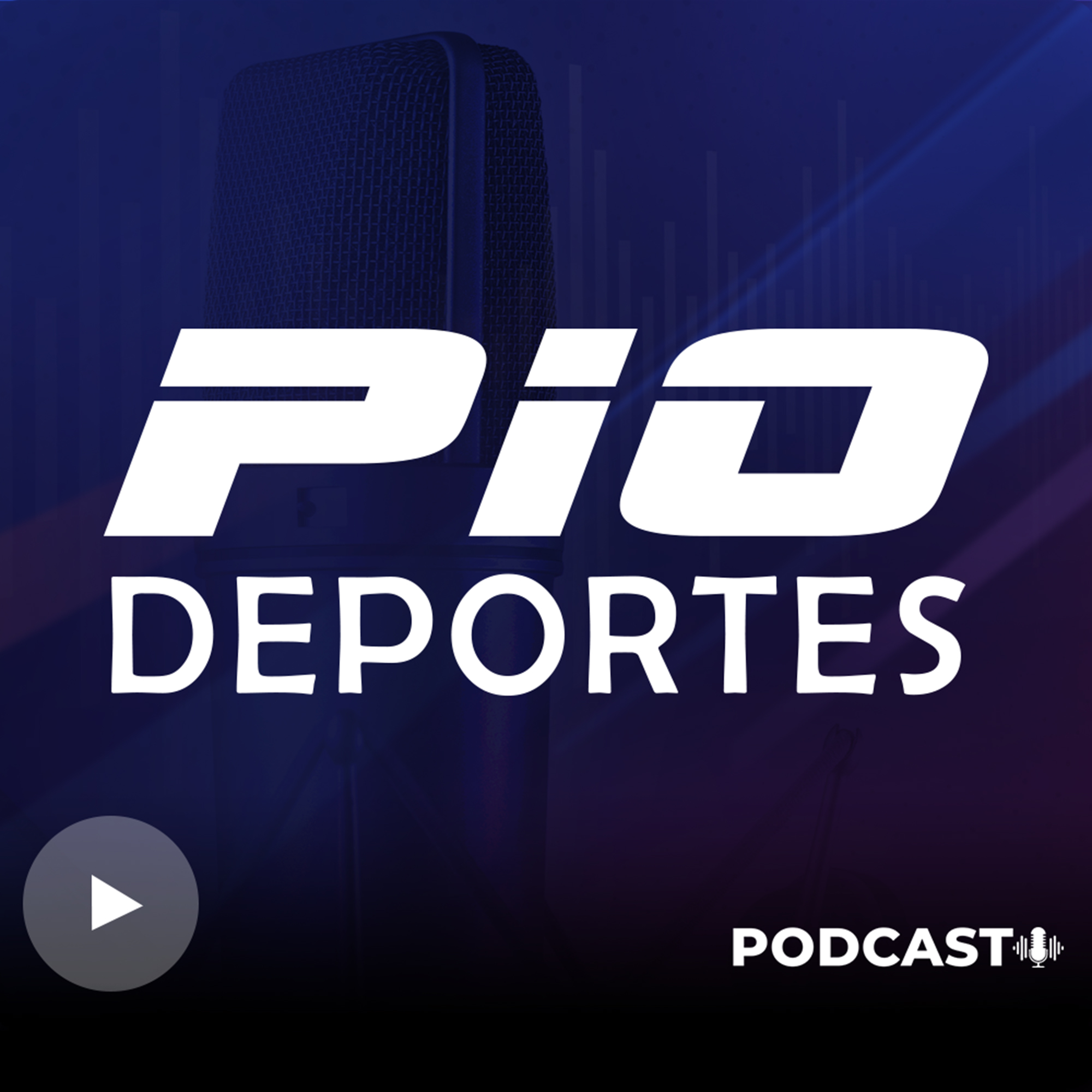Pío Deportes Podcast - 2024-5-31