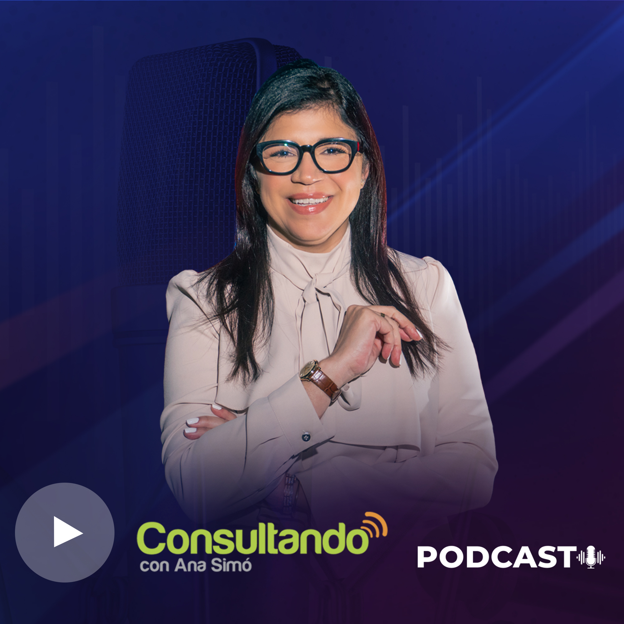 Consultando con Ana Simó Podcast - 2024-5-31