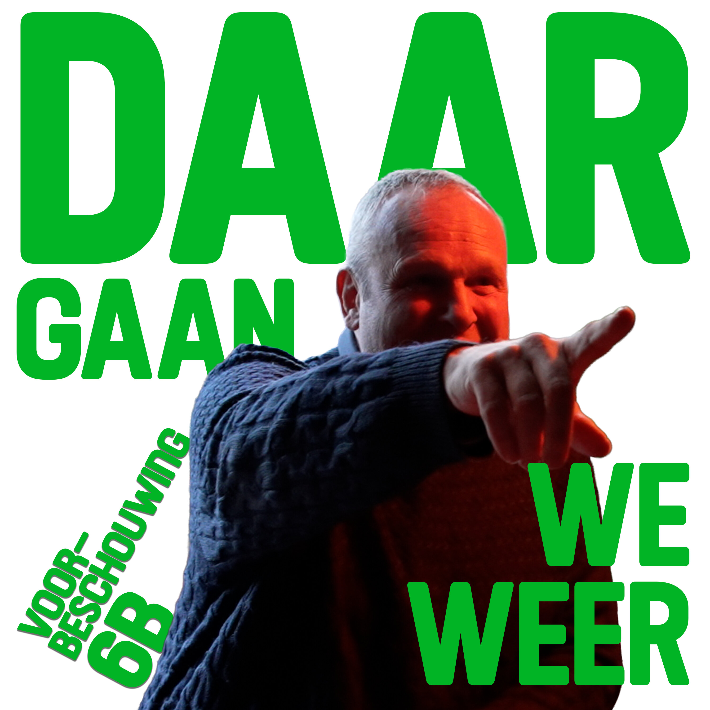 Daar Gaan We Weer 6B Voorbeschouwing - ‘Over Nuenen in Amersfoort' episode artwork