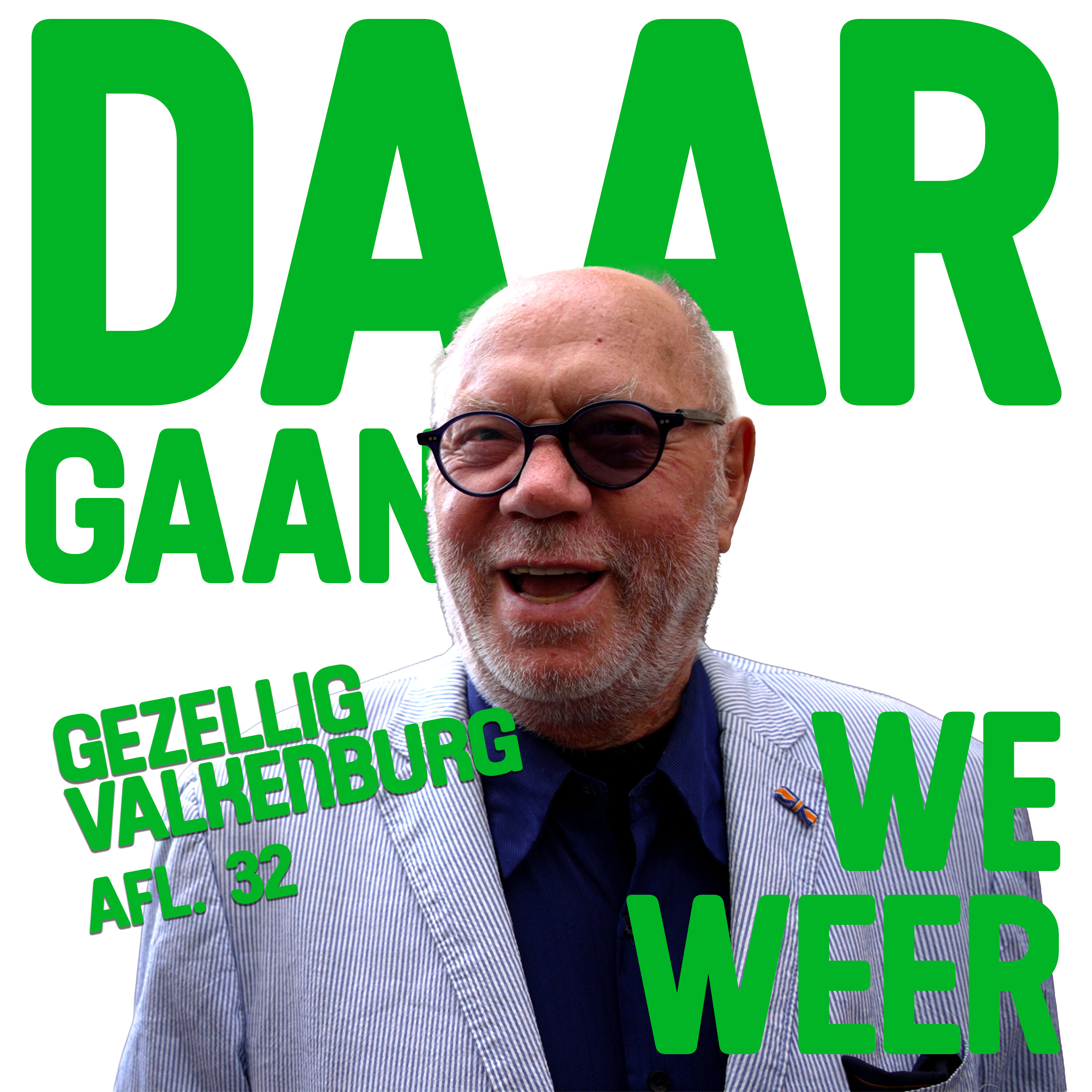 ‘Gezellig Valkenburg’ - Daar Gaan We Weer Aflevering 32