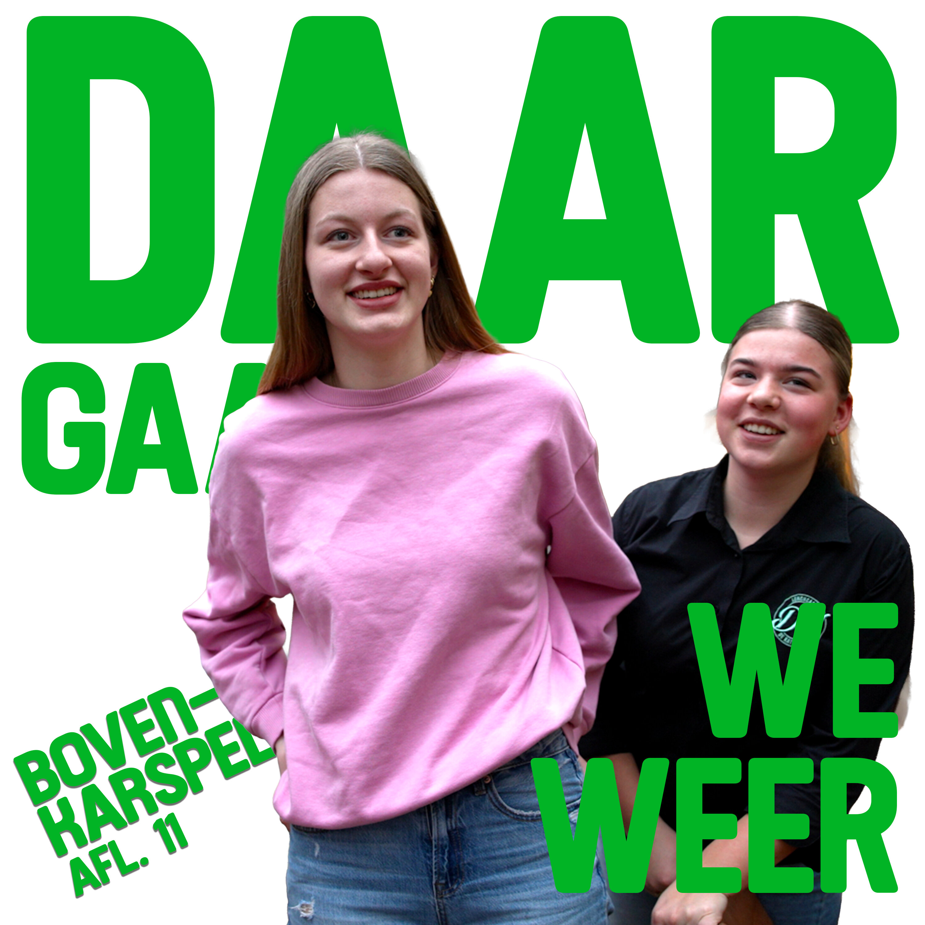 Daar Gaan We Weer aflevering 11 - ‘Bovenkarspel' episode artwork