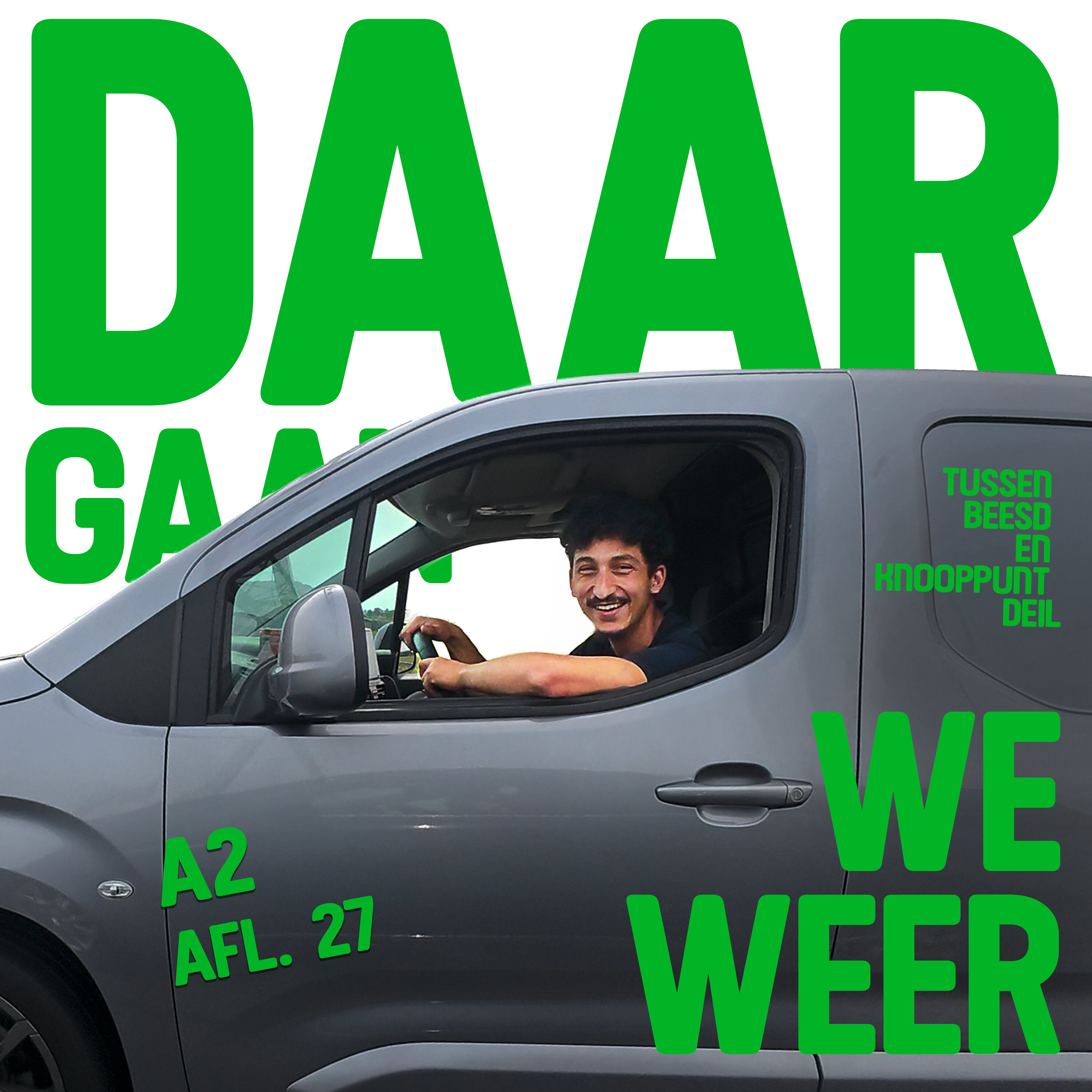 Daar Gaan We Weer Aflevering 27 - ‘De A2 tussen Beesd en Knp Deil'