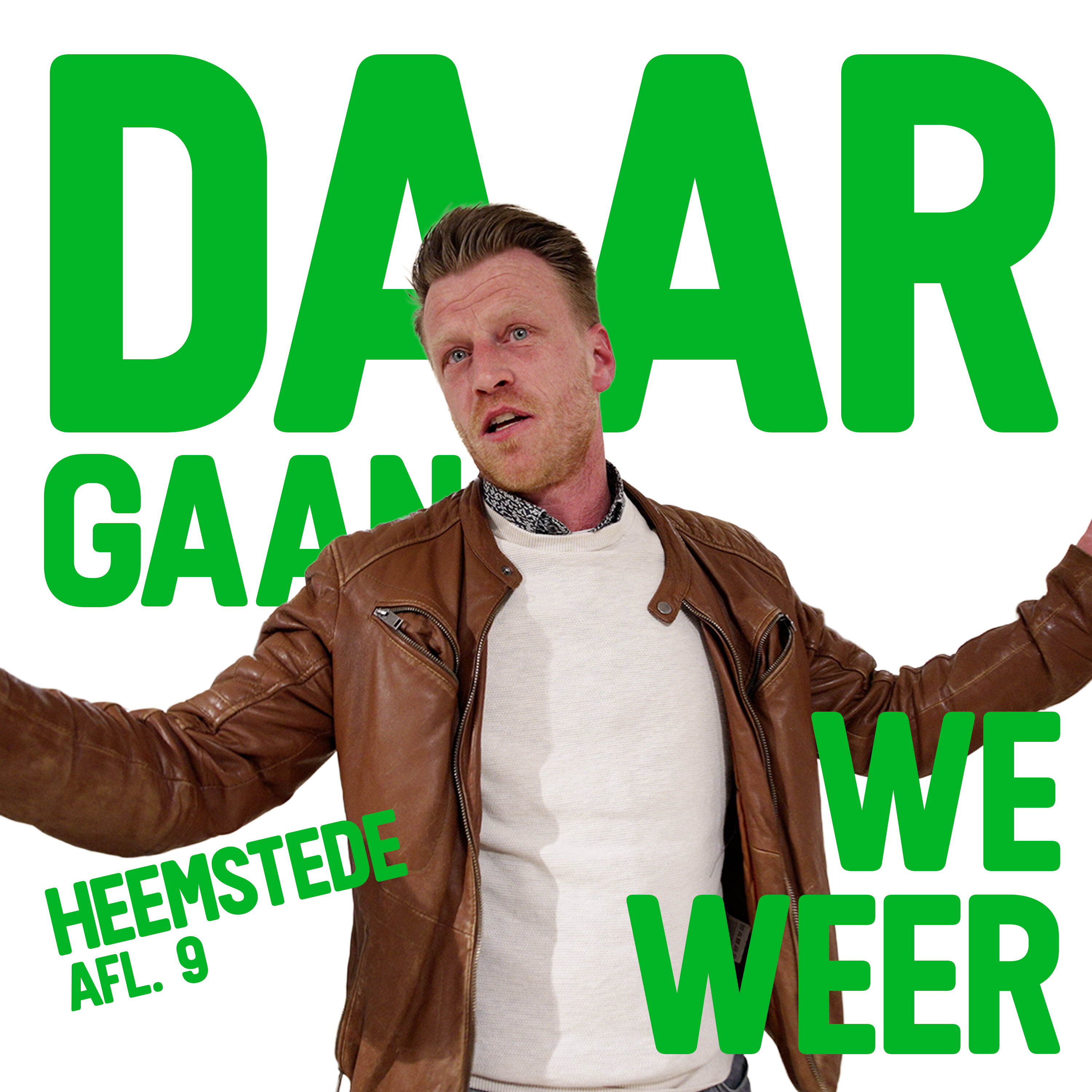 Daar Gaan We Weer aflevering 9 - ‘Heemstede' episode artwork