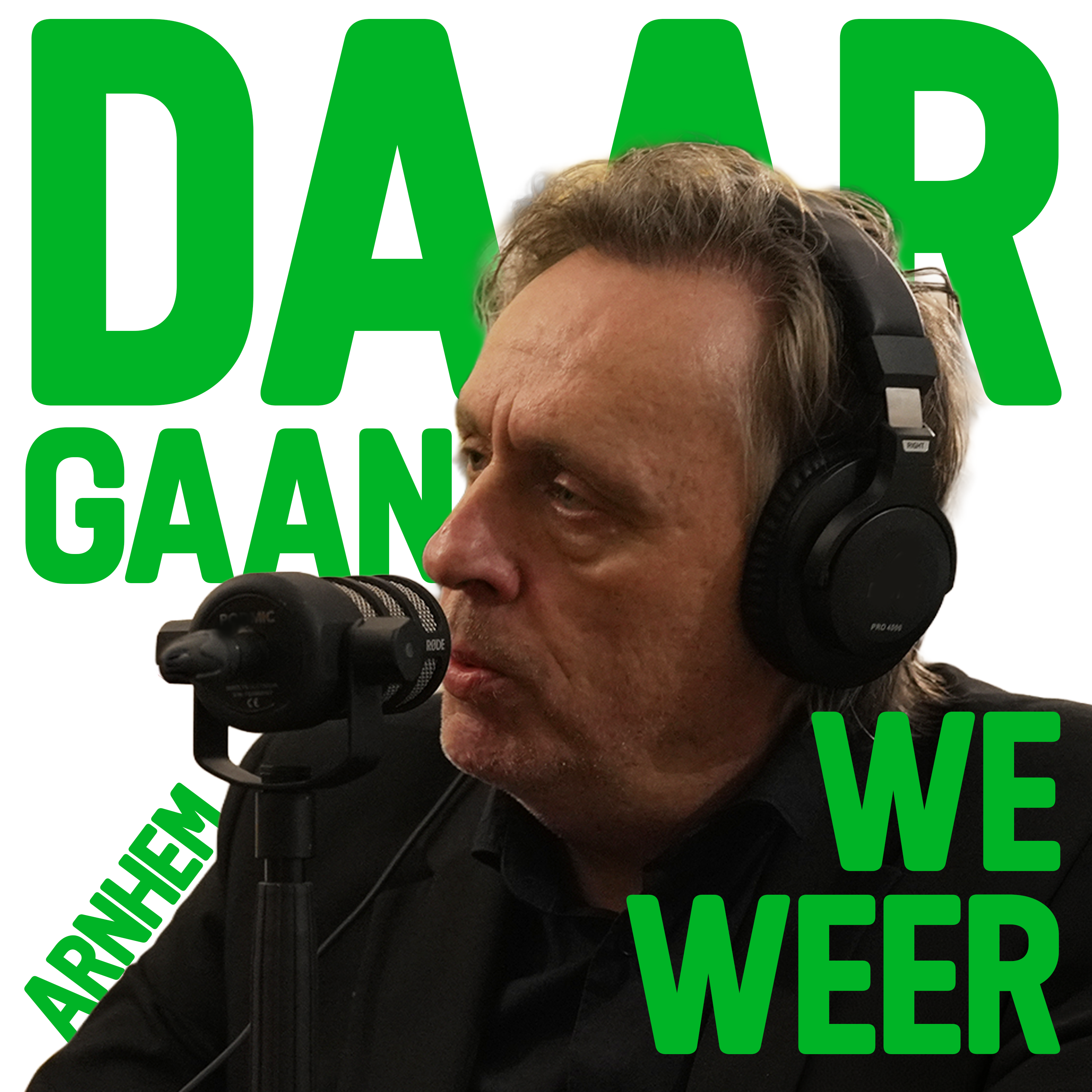 Daar Gaan We Weer aflevering 3 - ‘Toch Arnhem' met Marcel van Roosmalen