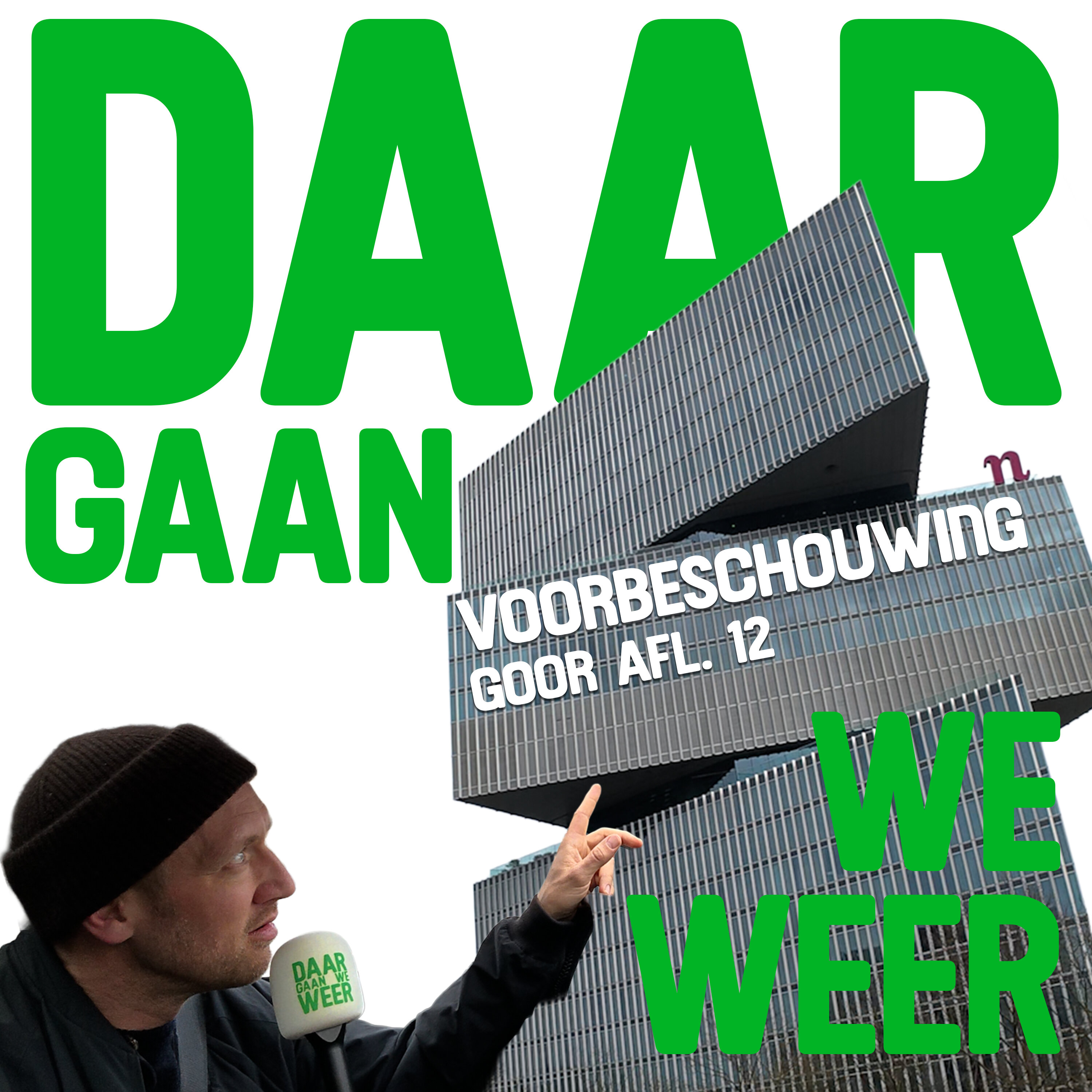 Daar Gaan We Weer 12 Voorbeschouwing - ‘Goor’ episode artwork