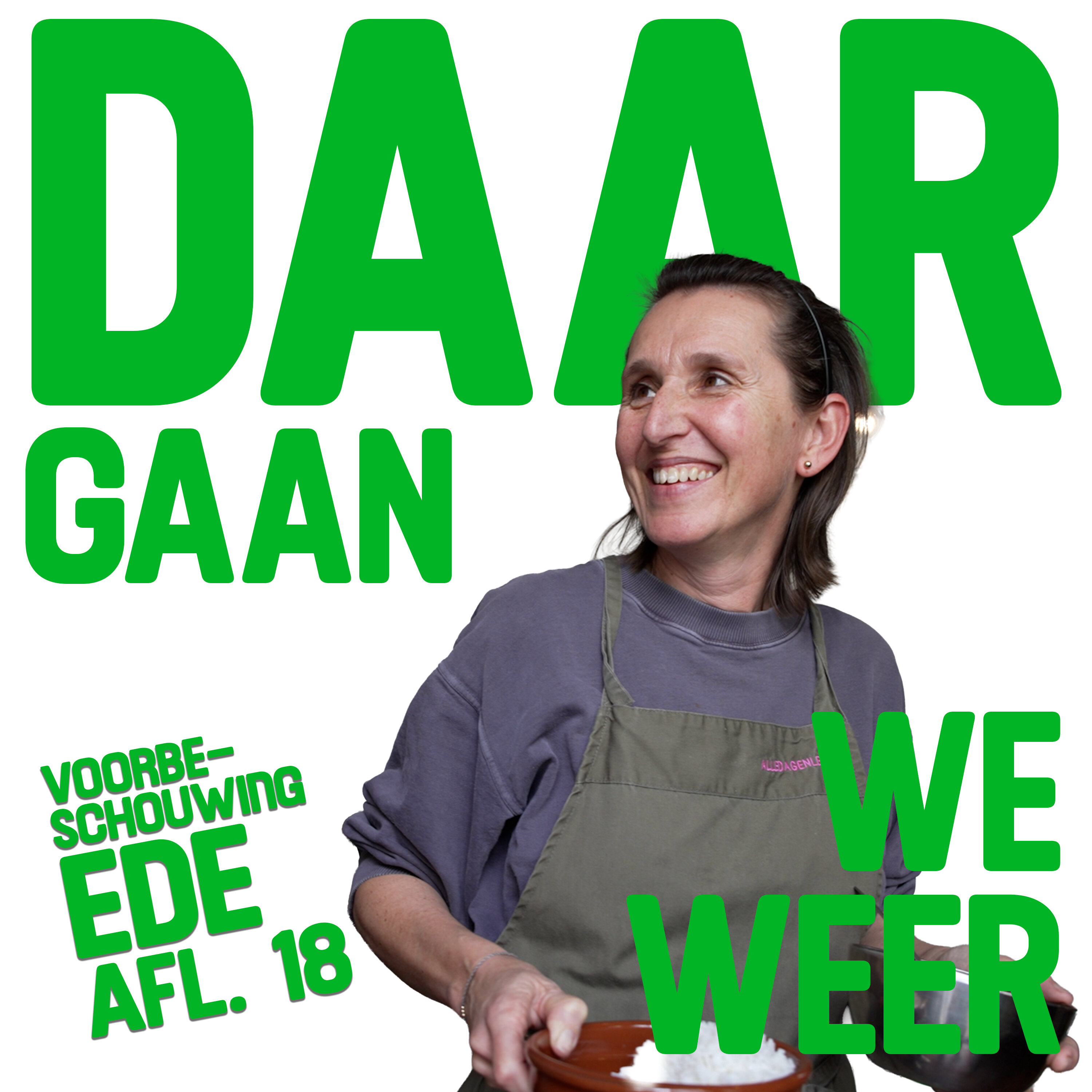 Daar Gaan We Weer Voorbeschouwing 18 - ‘Over Ede in Arnhem’ episode artwork