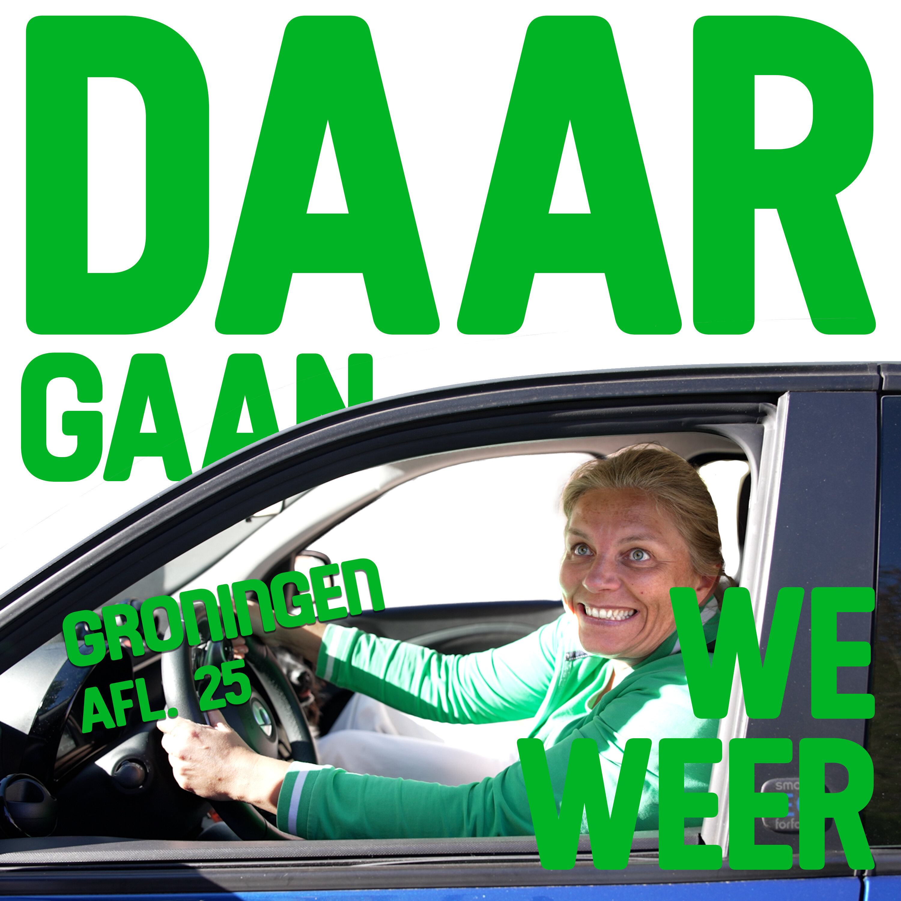 Daar Gaan We Weer Aflevering 25 - ‘Groningen' episode artwork