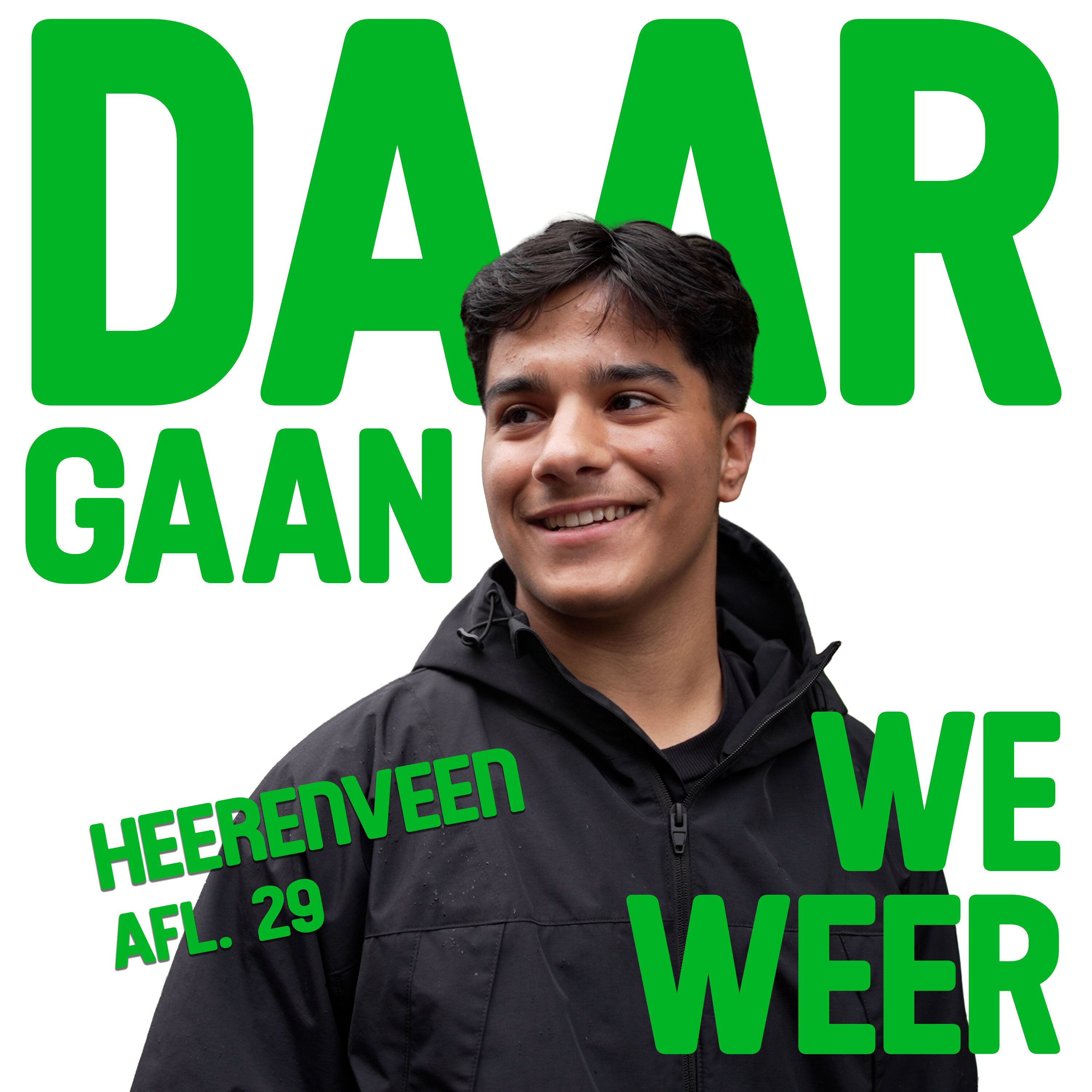 ‘Heerenveen’ - Daar Gaan We Weer Aflevering 29