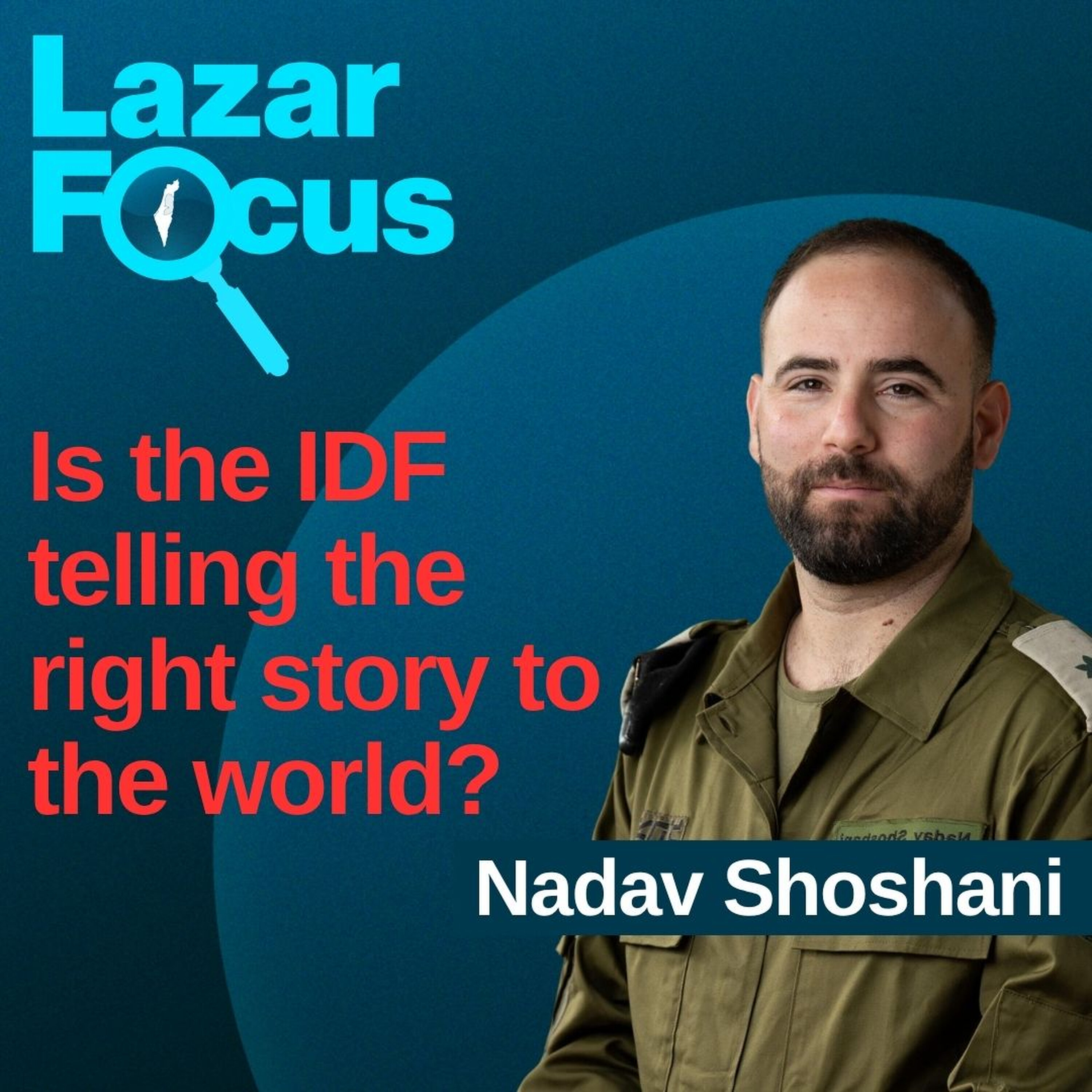 Is the IDF telling the right story to the world ? episode artwork