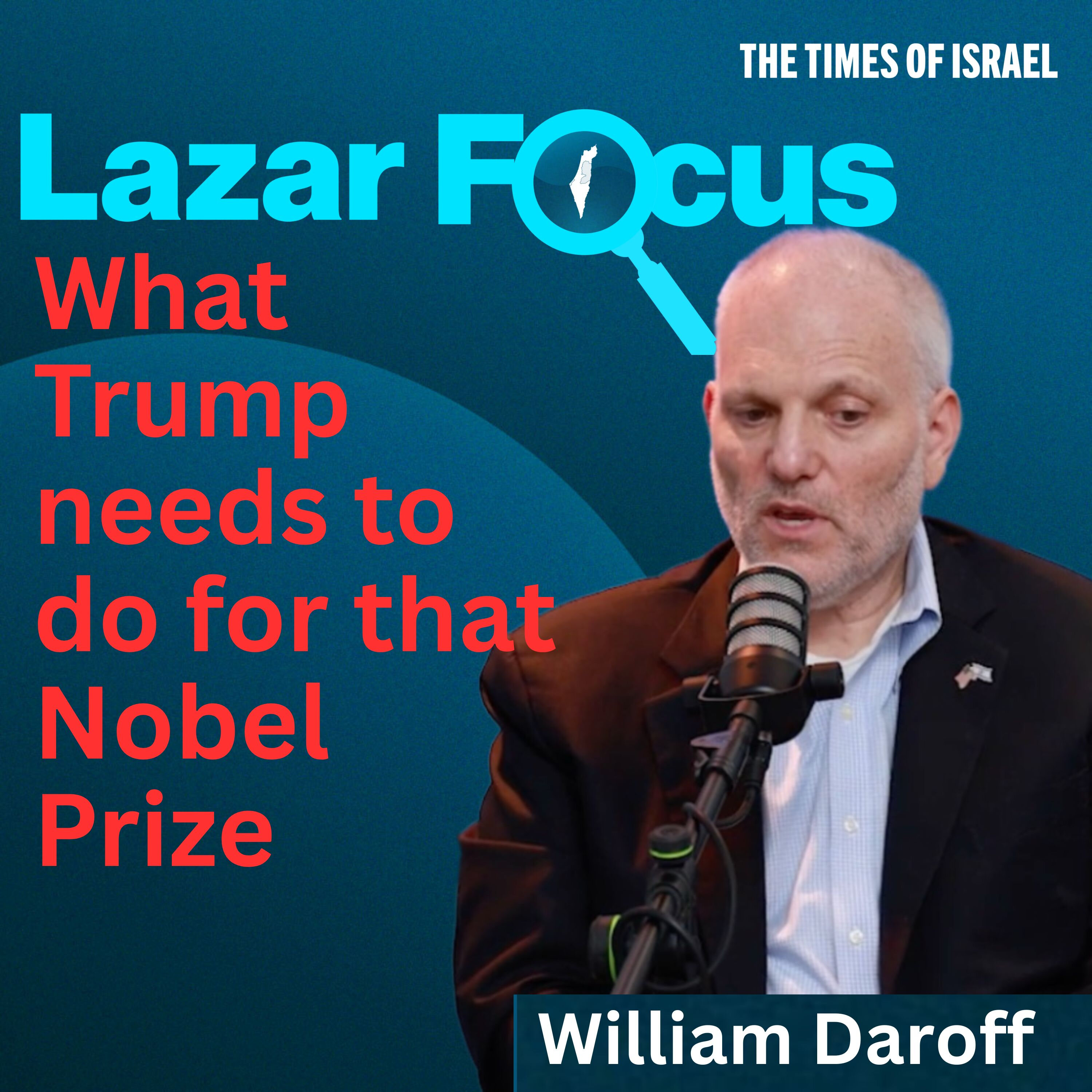 William Daroff: What Trump needs to do for that Nobel Prize episode artwork