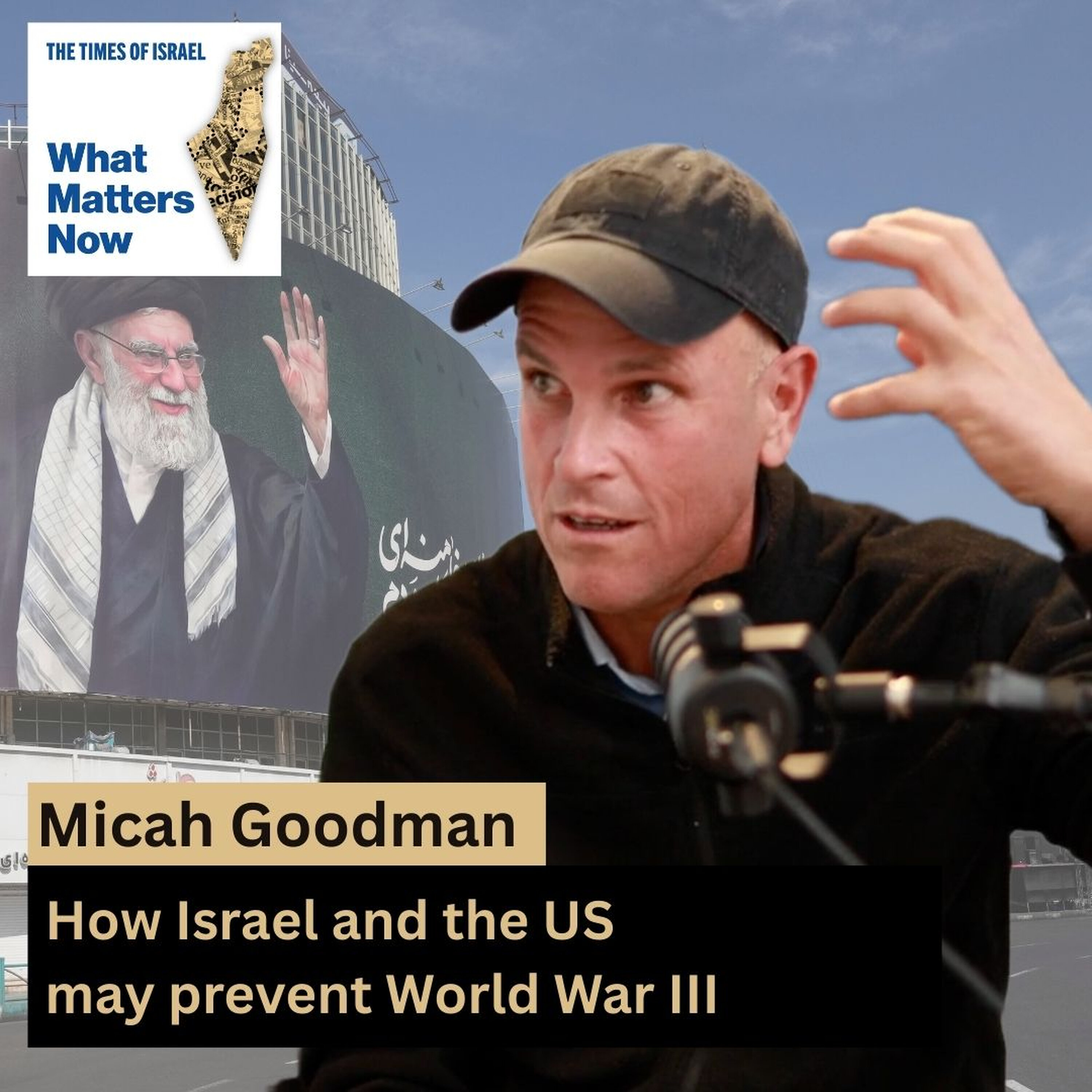 Micah Goodman: How Israel and the US may prevent World War III episode artwork