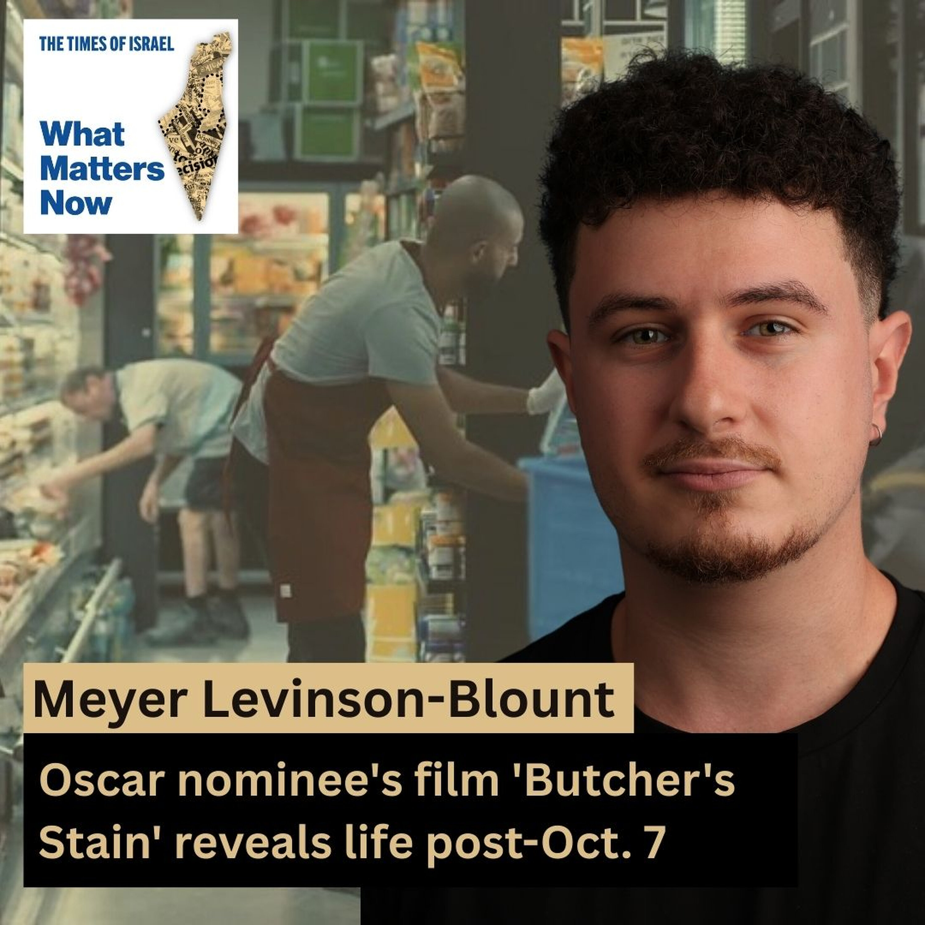 Meyer Levinson-Blount: Oscar nominee's film 'Butcher's Stain' reveals life post-Oct. 7 episode artwork