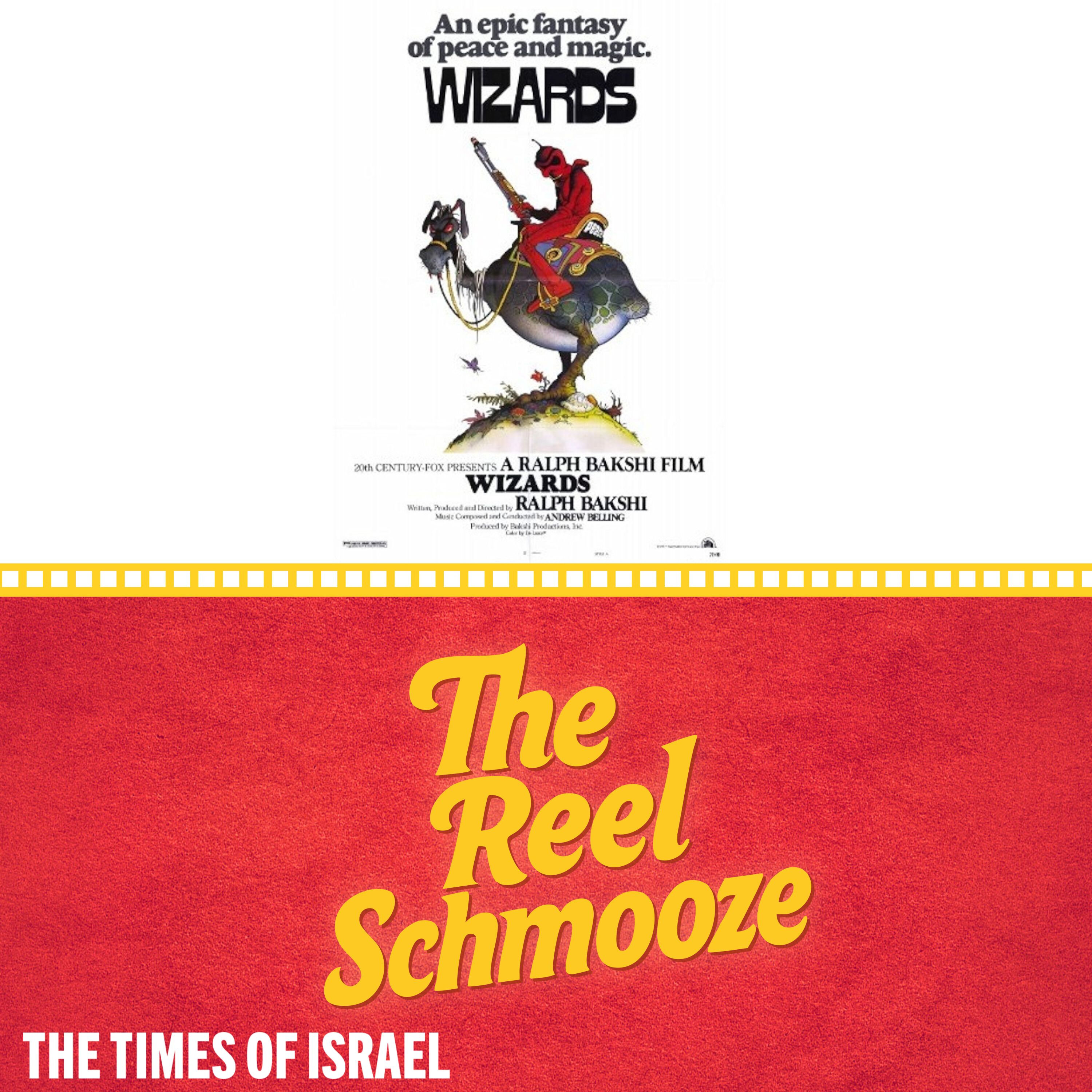 The Reel Schmooze on 'Wizards': Does animated 1977 art film belong in the canon, or in the geniza? episode artwork
