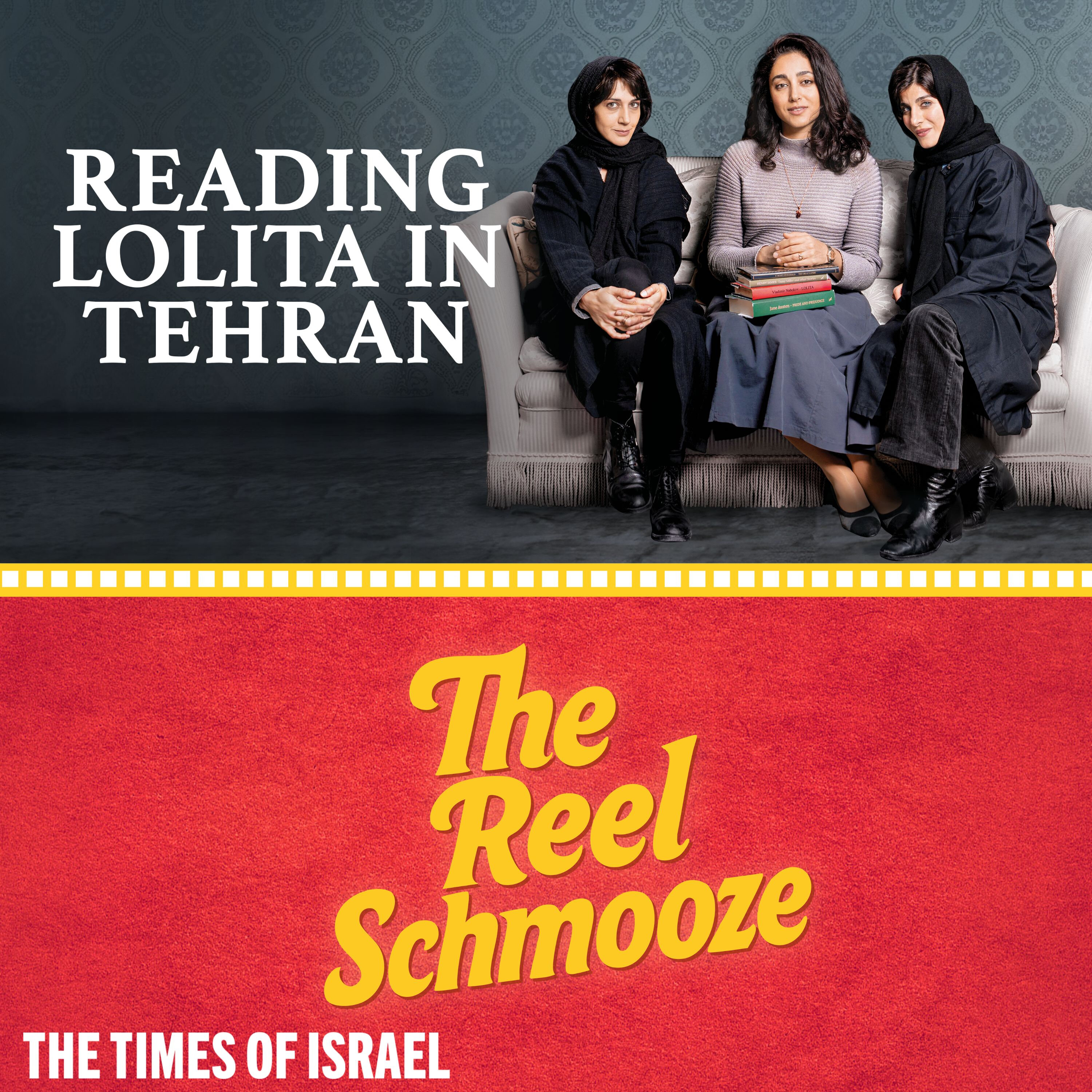 The Reel Schmooze on 'Reading Lolita in Tehran': How the regime turned rotten