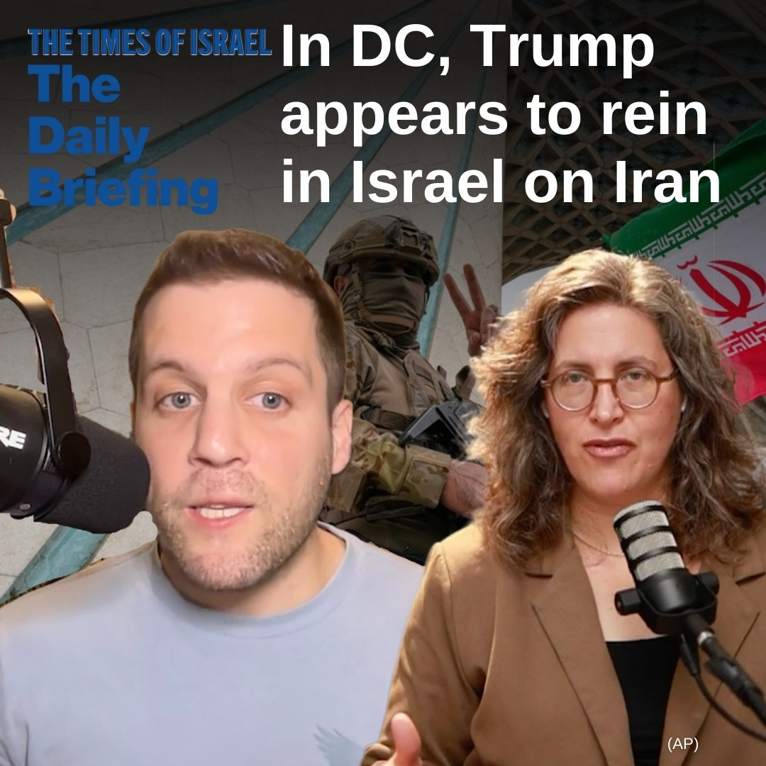 In DC, Trump appears to rein in Israel on Iran