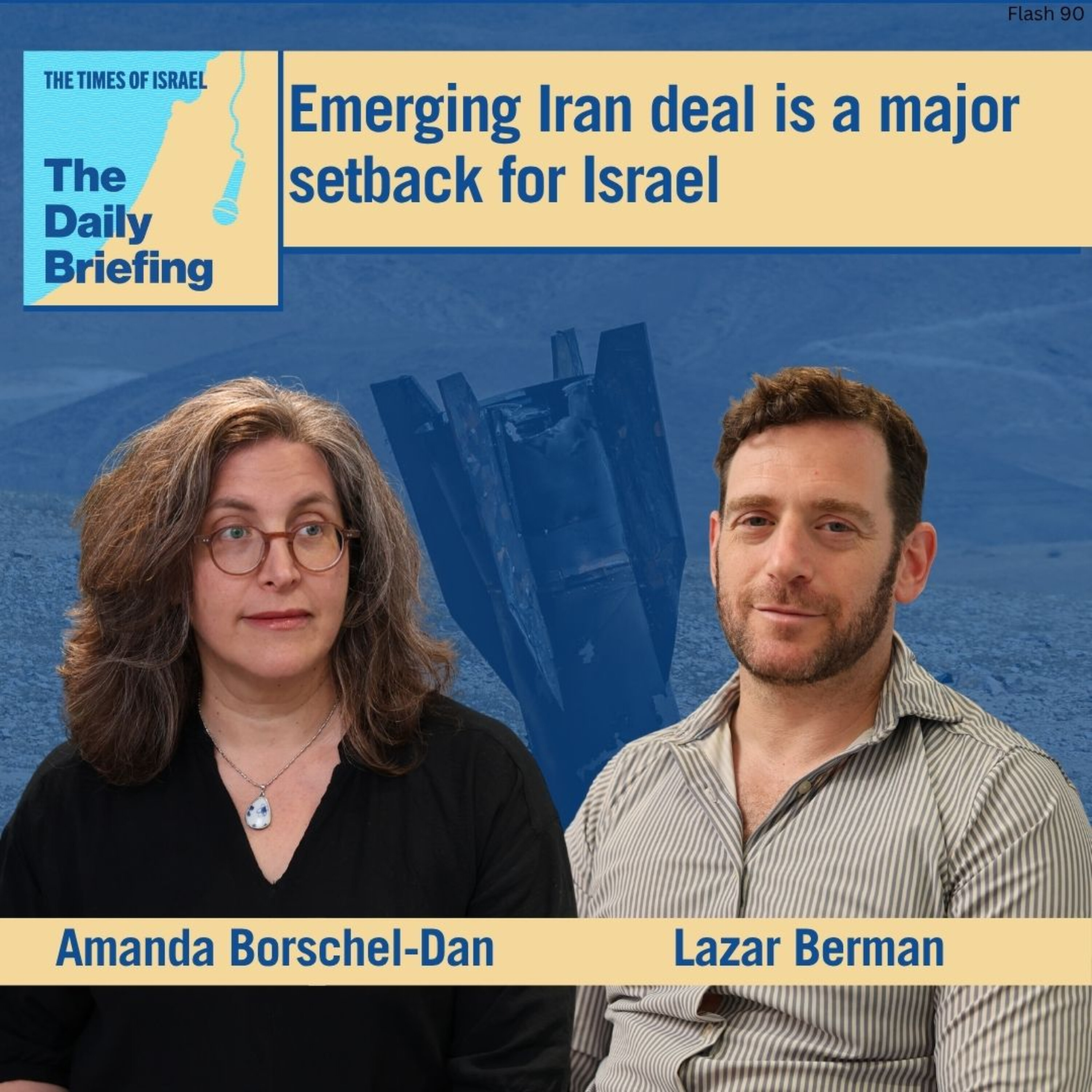 Why the emerging Iran deal is a major setback for Israel episode artwork